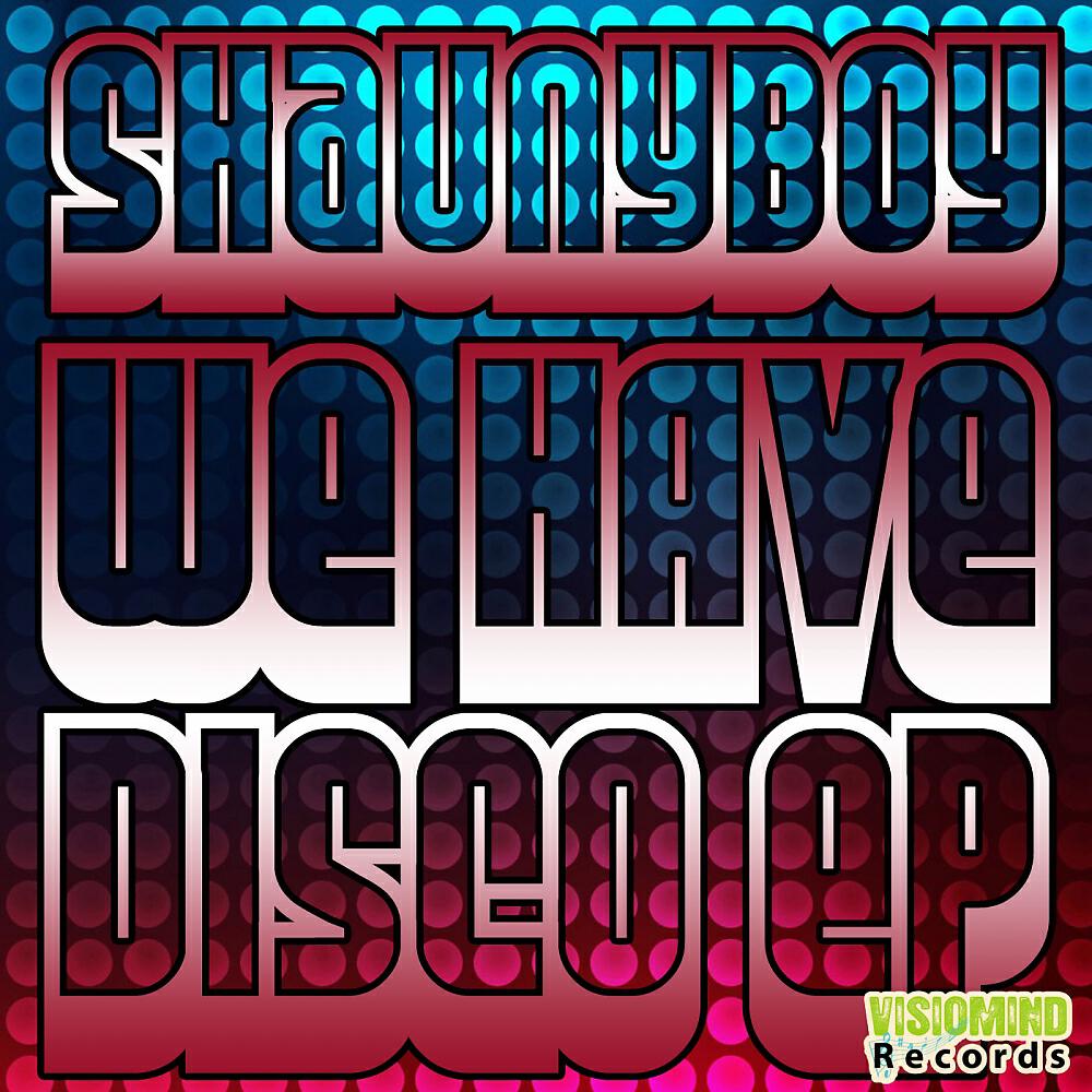 Релиз We Have Disco EP