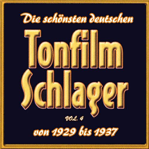 Релиз Die schönsten deutschen Tonfilmschlager von 1929 bis 1937, Vol. 4