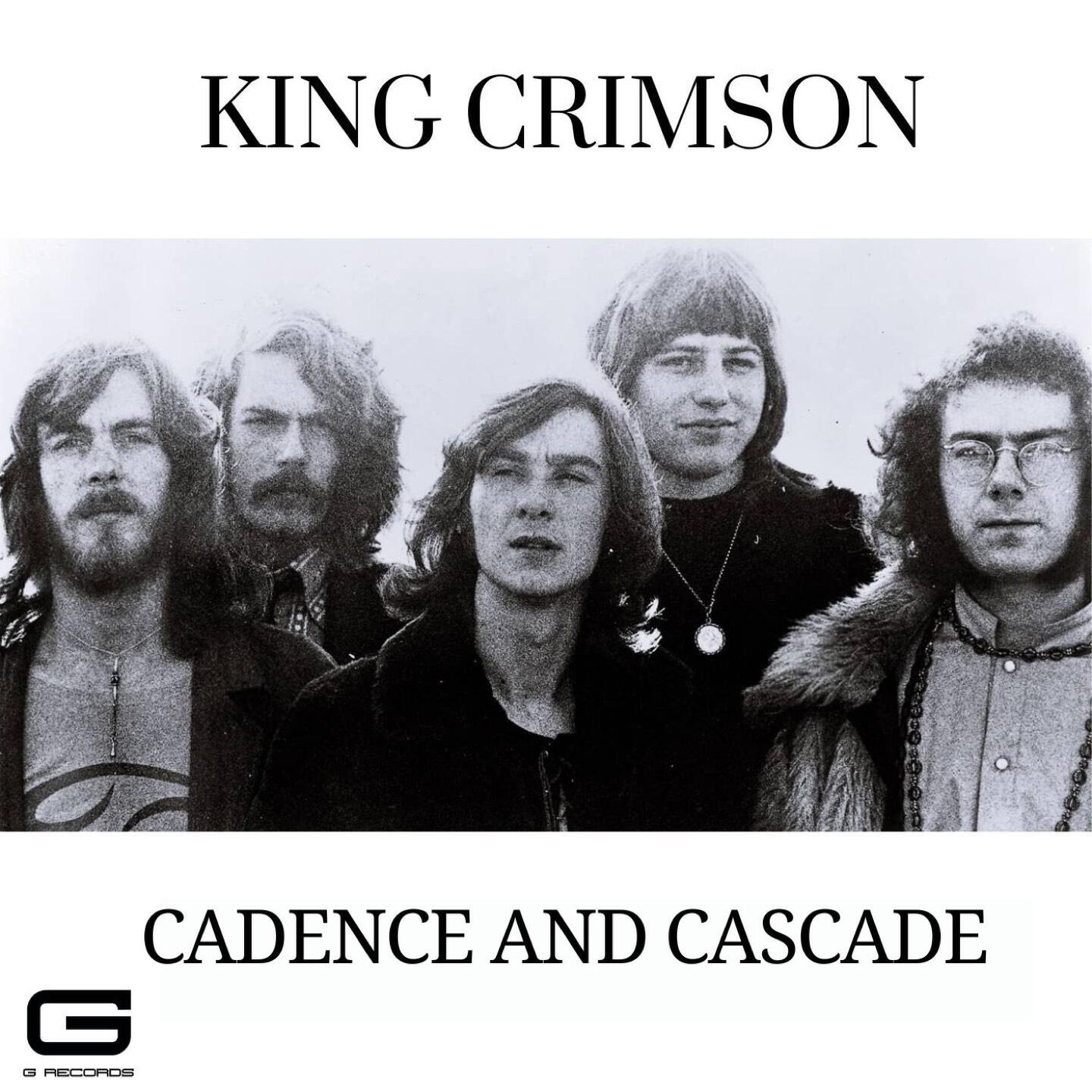Постер альбома King Crimson Cadence and cascade