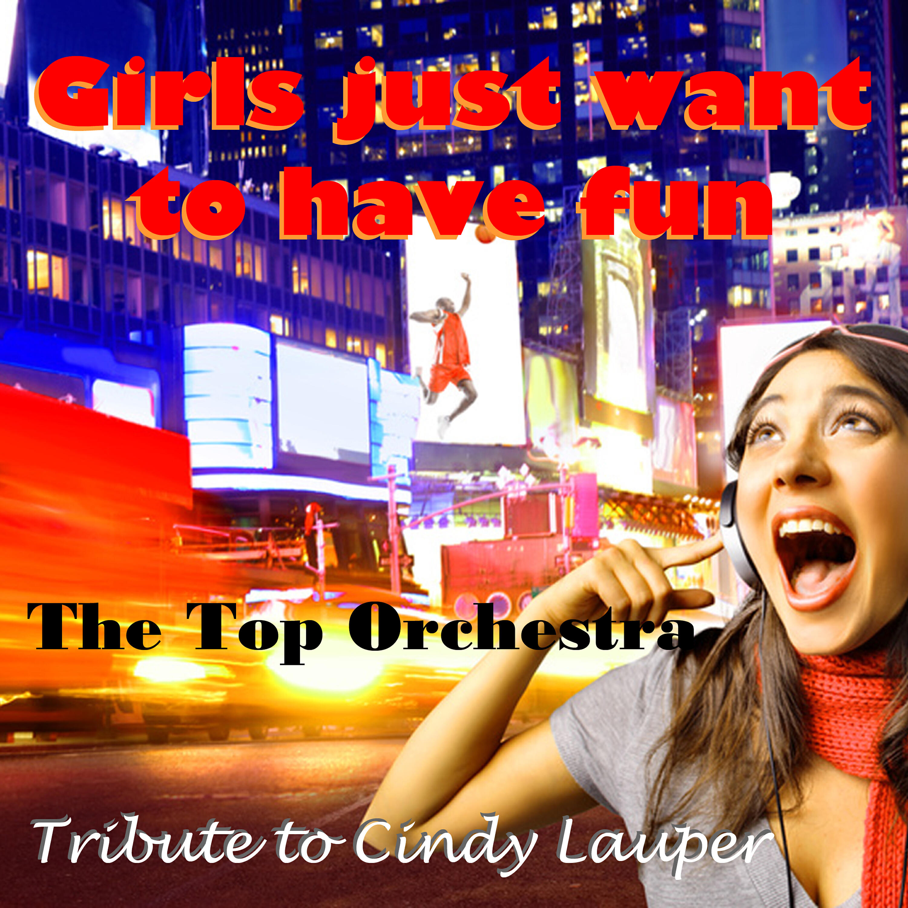 Постер альбома Girls Just Want to Have Fun - Single