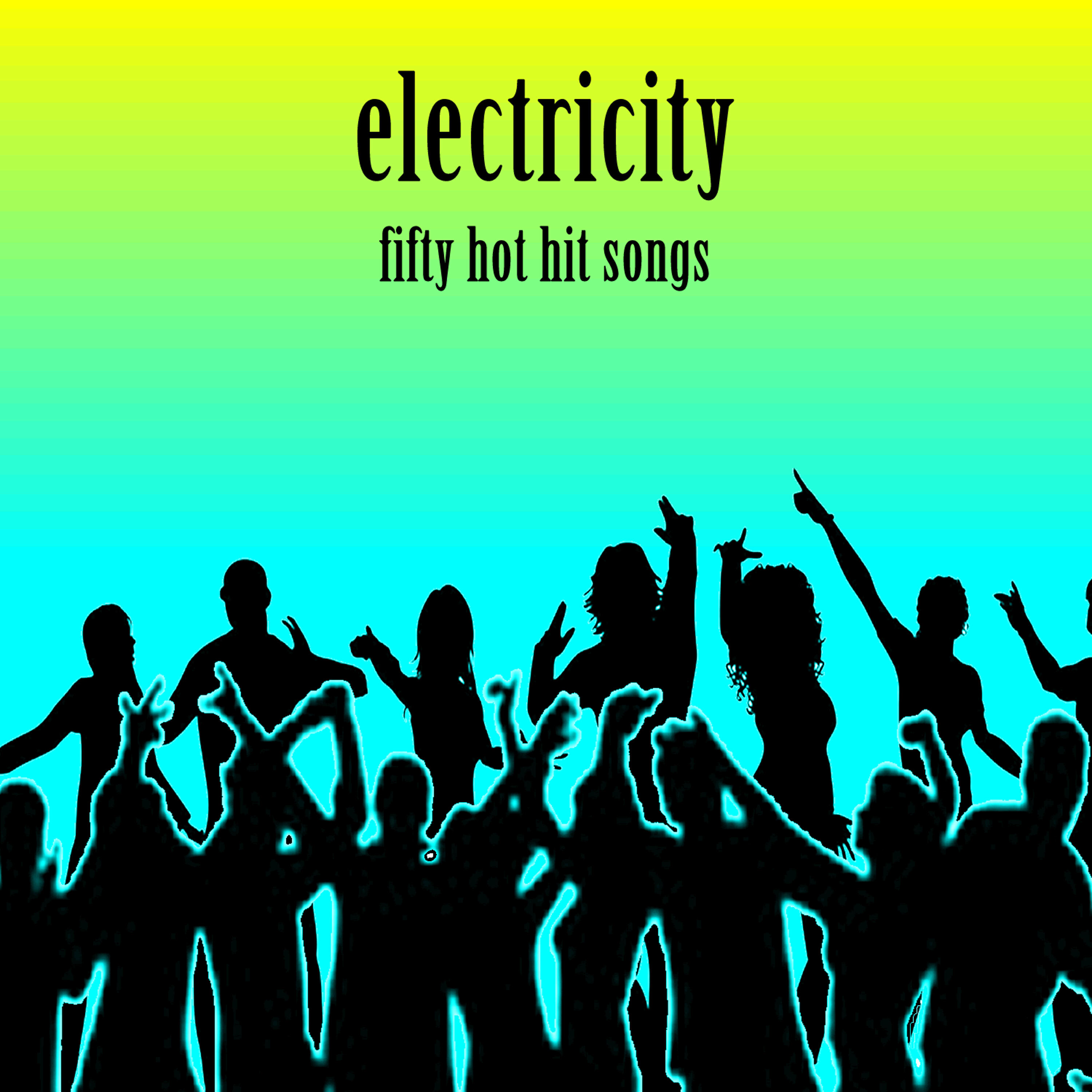 Релиз Electricity: Fifty Hot Hit Songs