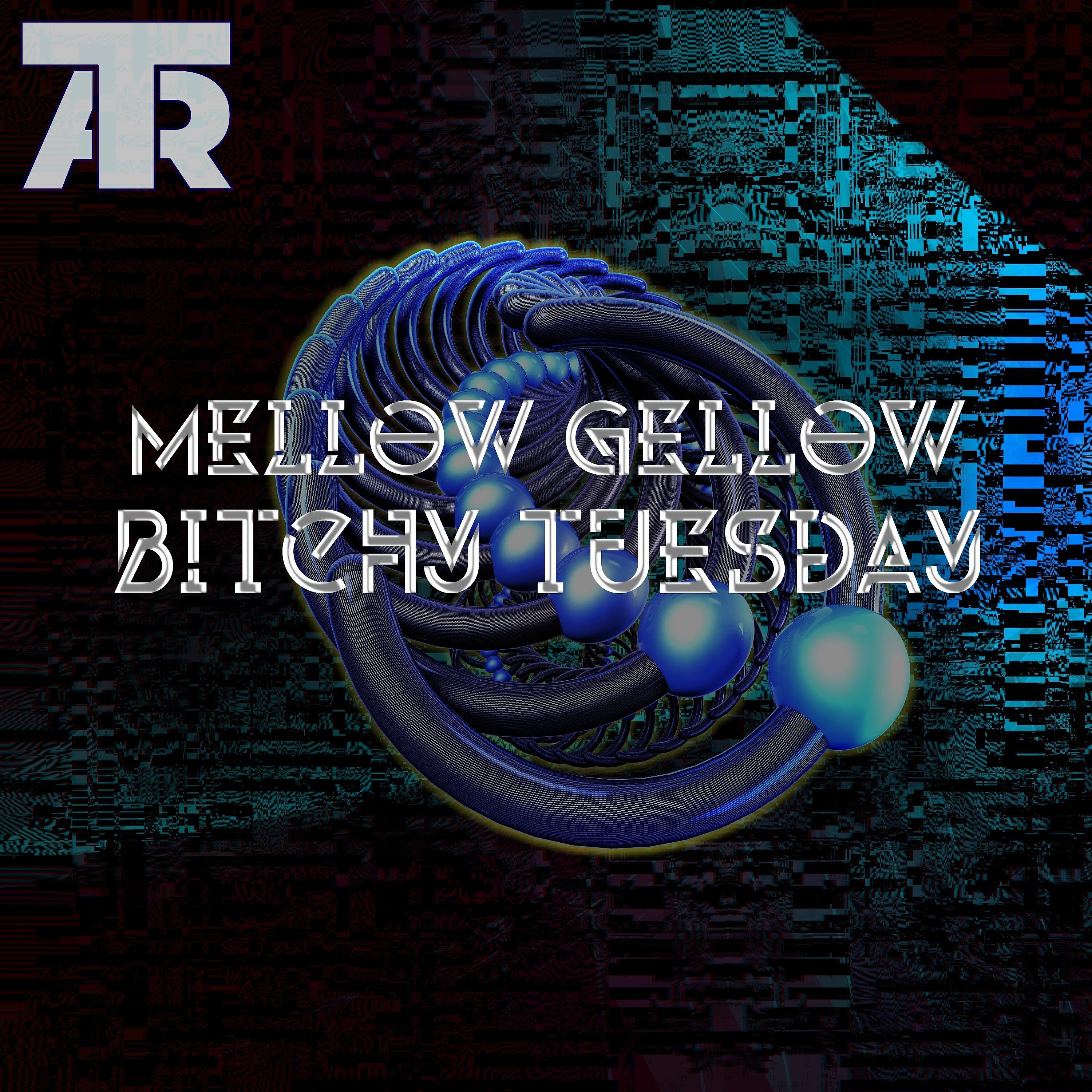 Релиз Bitchy Tuesday