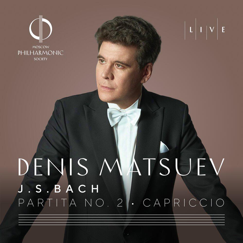 Релиз PHILHARMONIE LIVE. Denis Matsuev. Johann Sebastian Bach: Partita No. 2 in C Minor, BWV. 826: VI. Capriccio