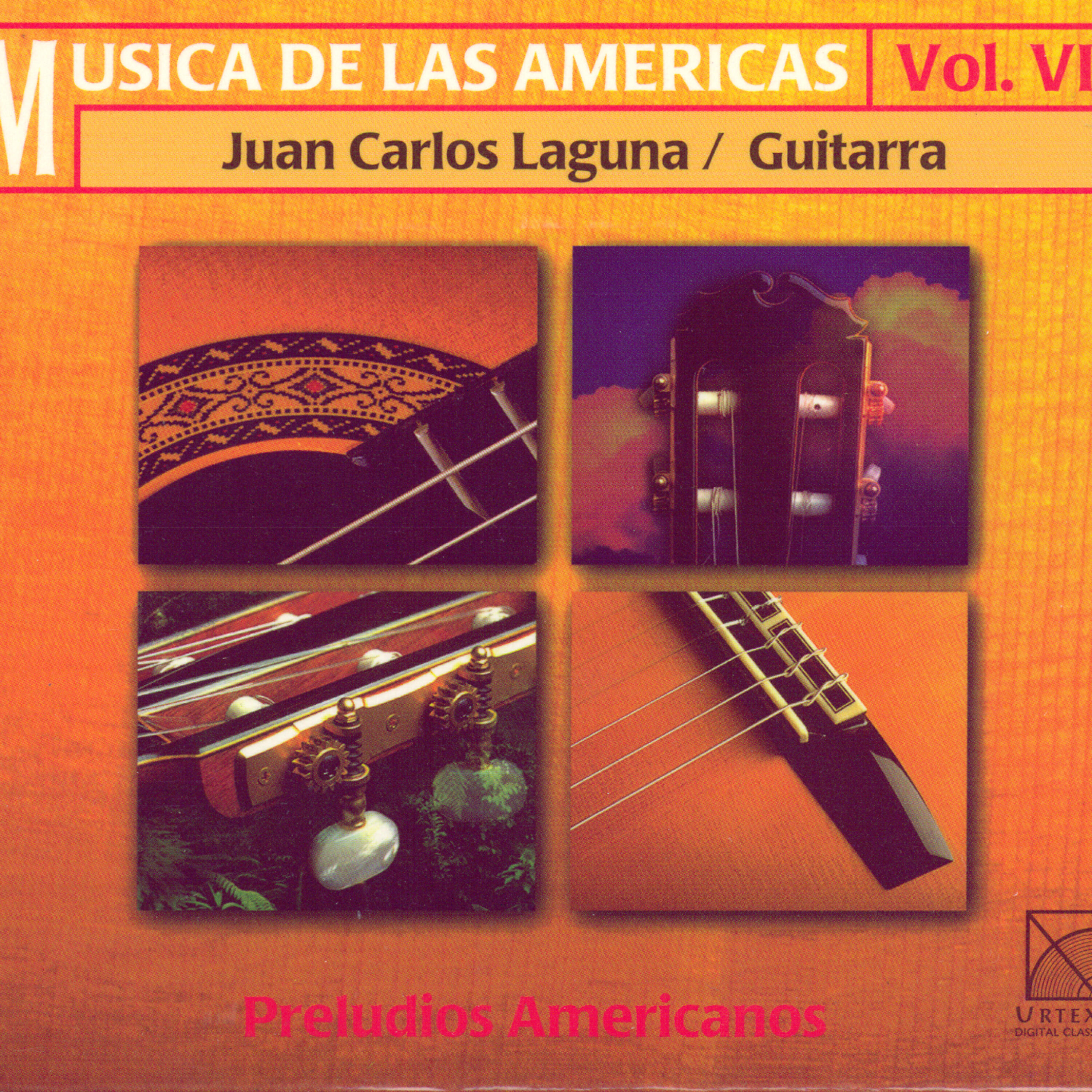 Релиз Musica De Las Americas Vol. VI: Preludios Americanos (Juan Carlos Laguna / Guitarra)