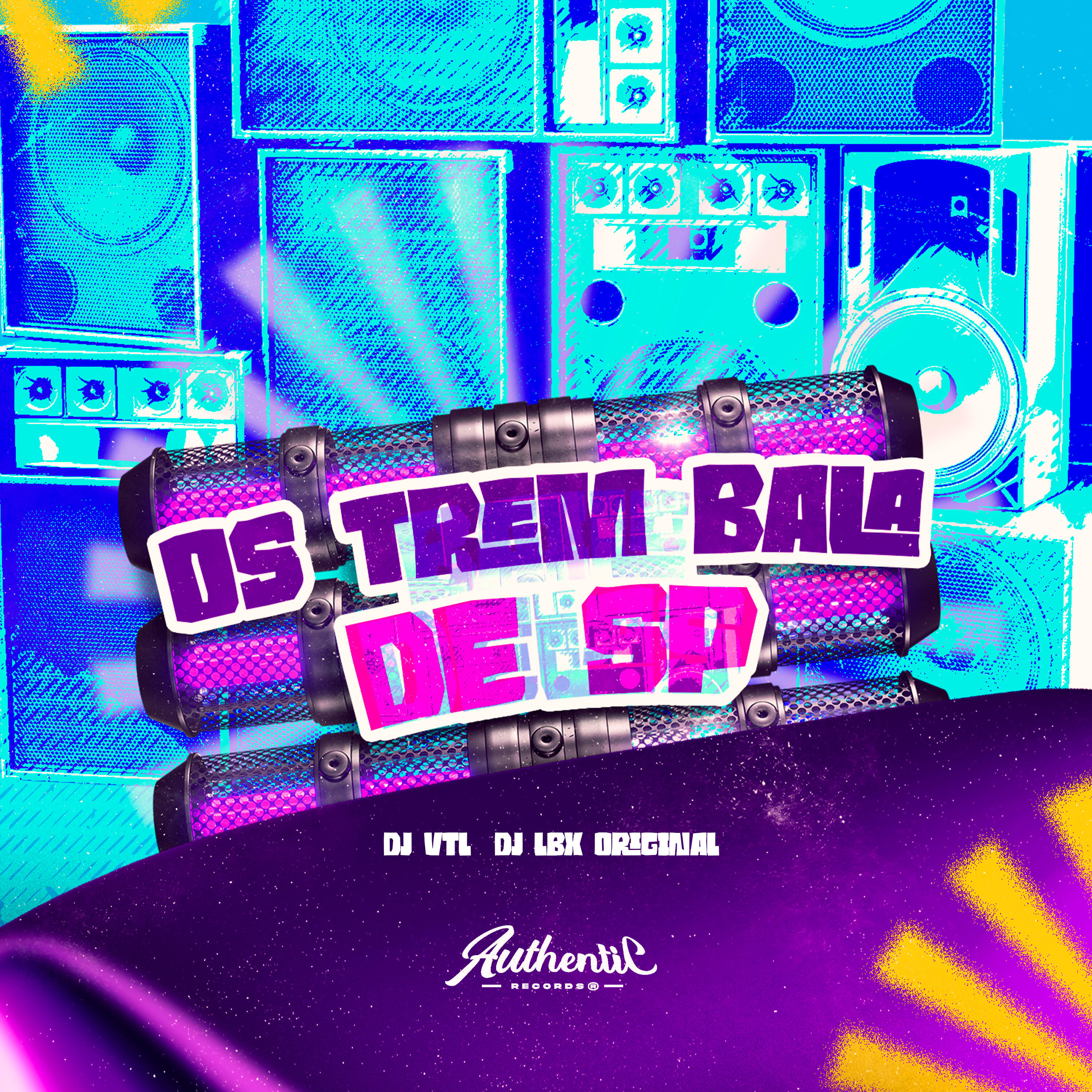 Скачать песню DJ Vtl, DJ LBX ORIGINAL - Os Trem Bala de Sp бесплатно в MP3 для Android и iOS