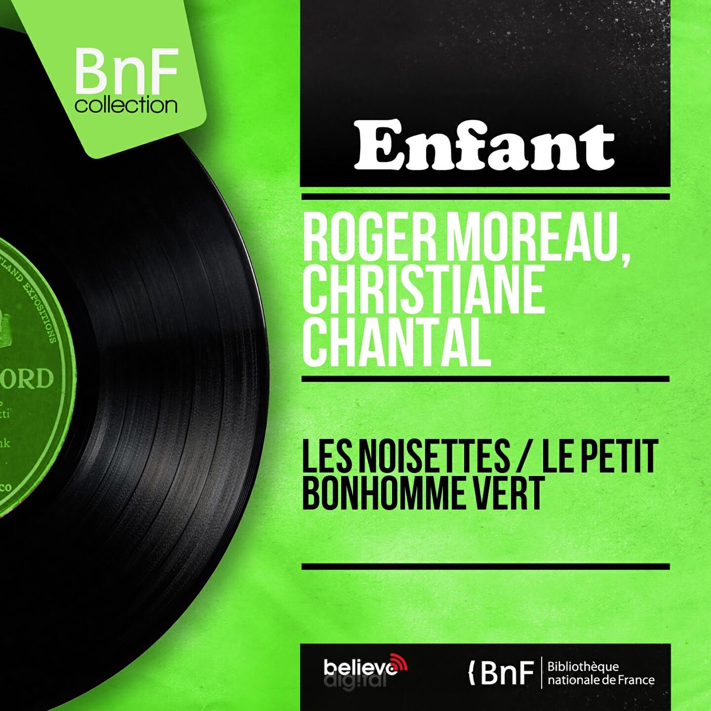Релиз Les noisettes / Le petit bonhomme vert