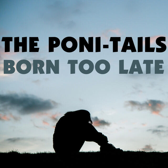 Релиз Born Too Late