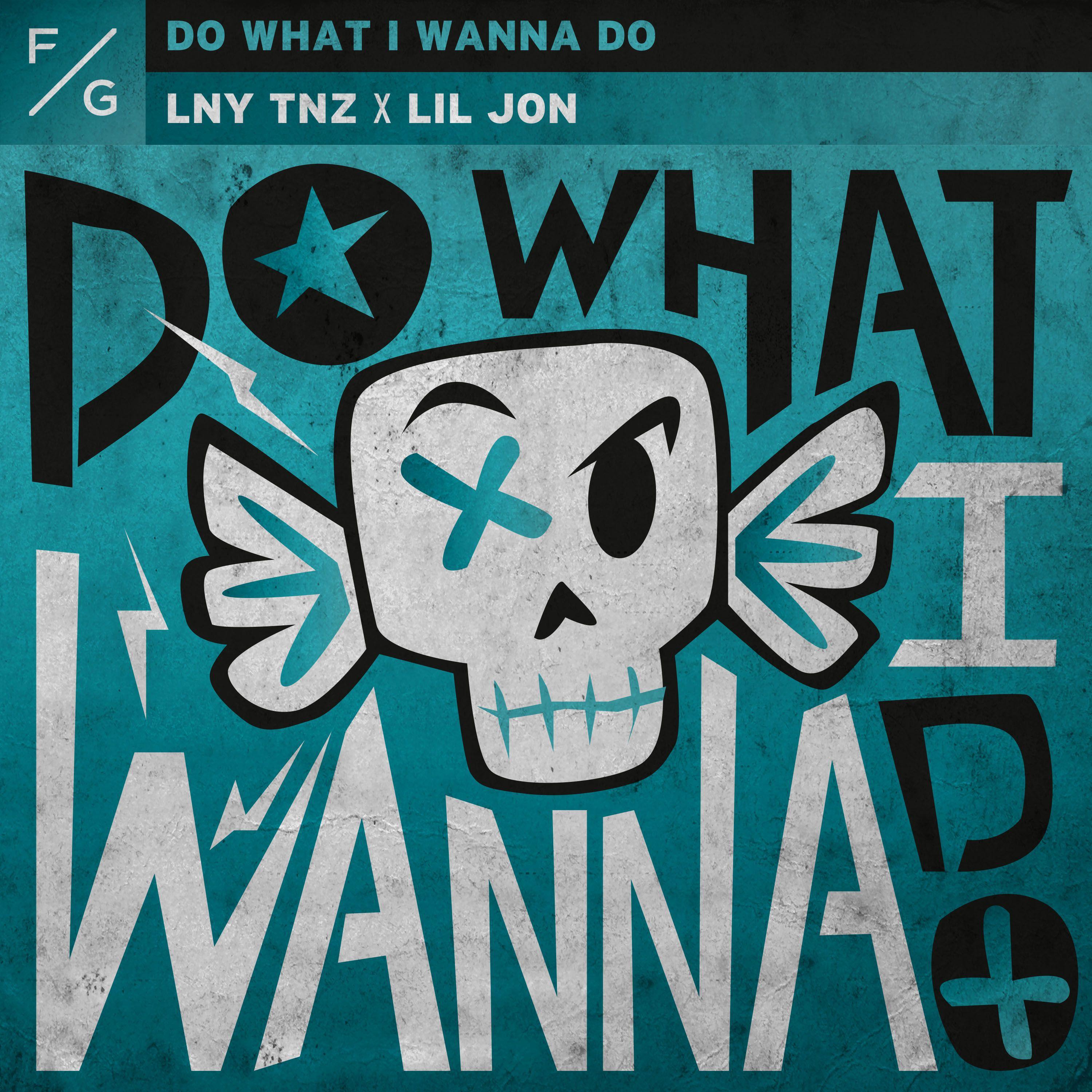 Релиз Do What I Wanna Do