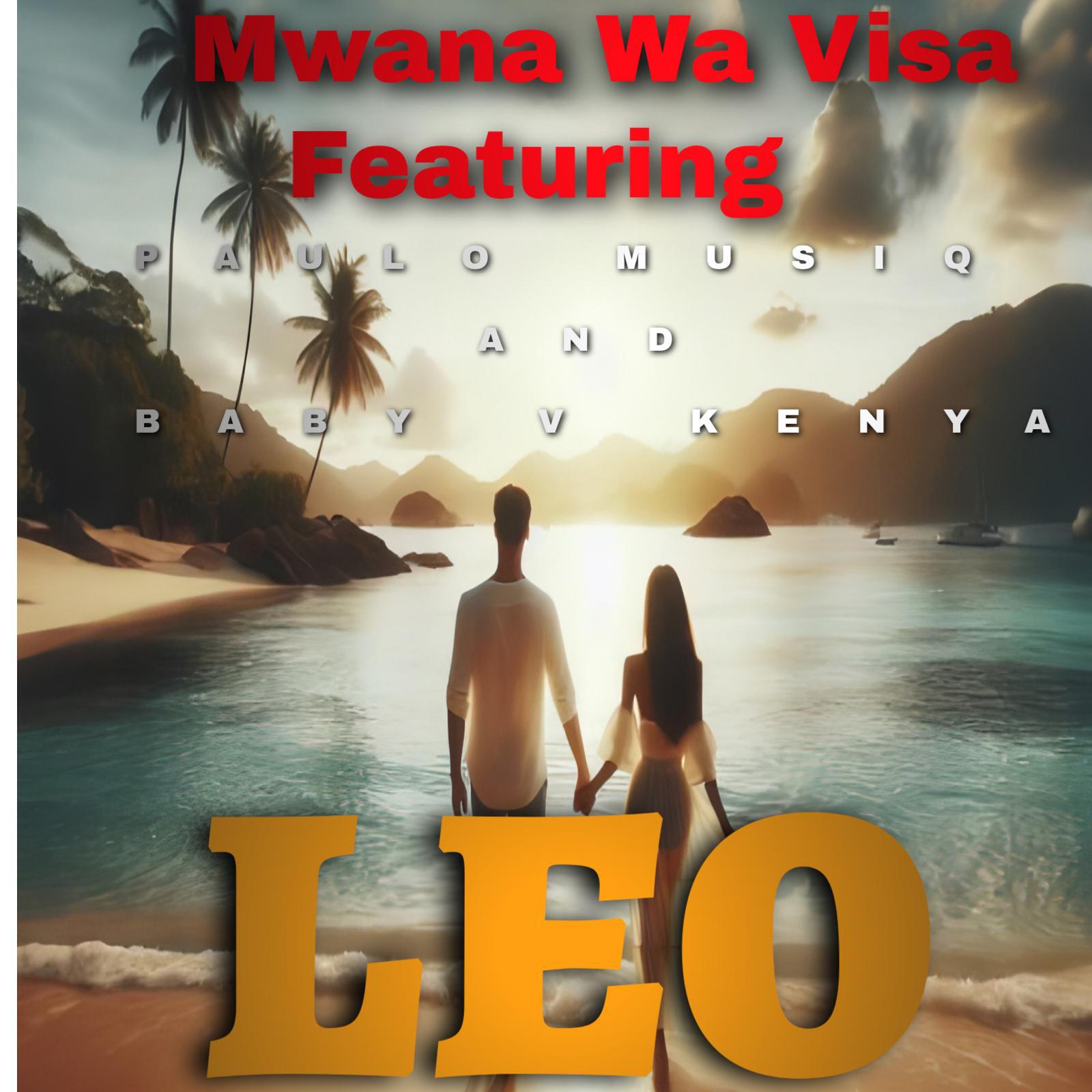 Релиз Leo (feat. Baby V Kenya & Paulo Musiq)