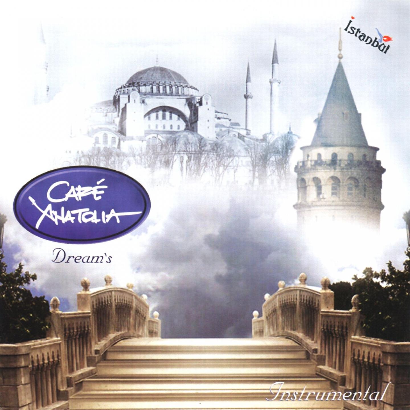 Релиз Café Anatolia - Dream's