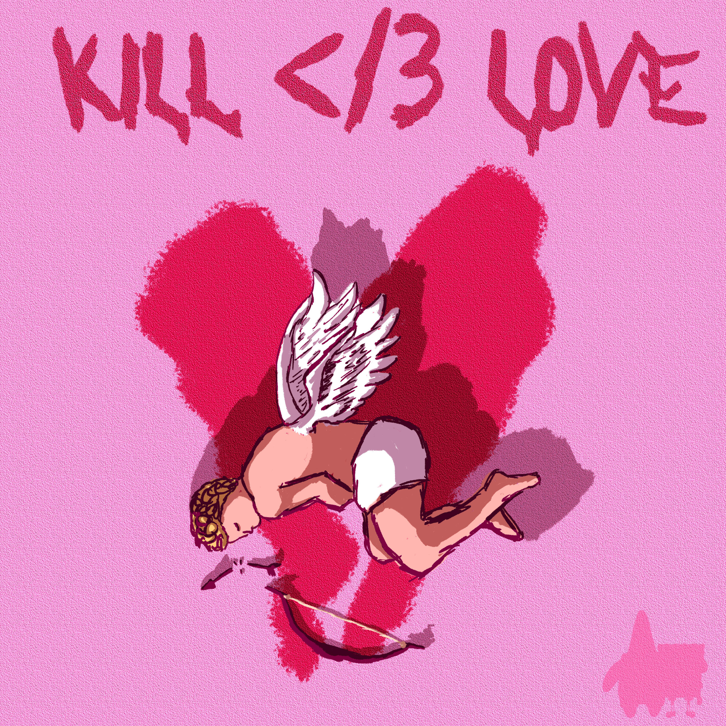 Релиз Kill </3 Love