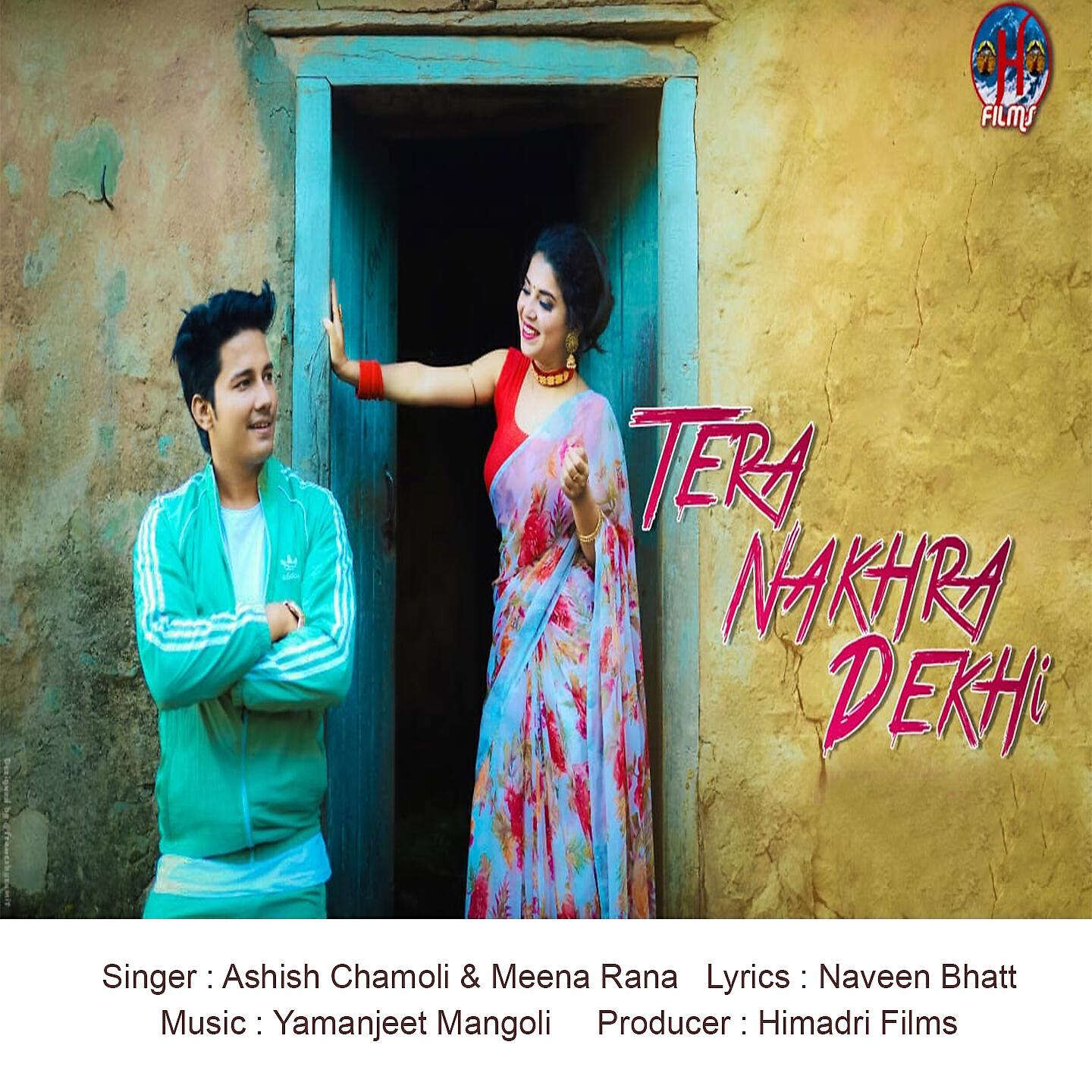 Релиз Tera Nakhra Dekhi