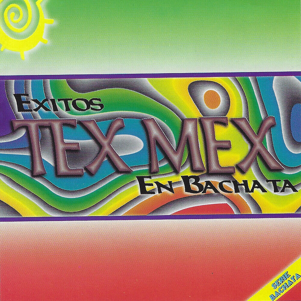 Релиз Exitos Tex Mex en Bachata