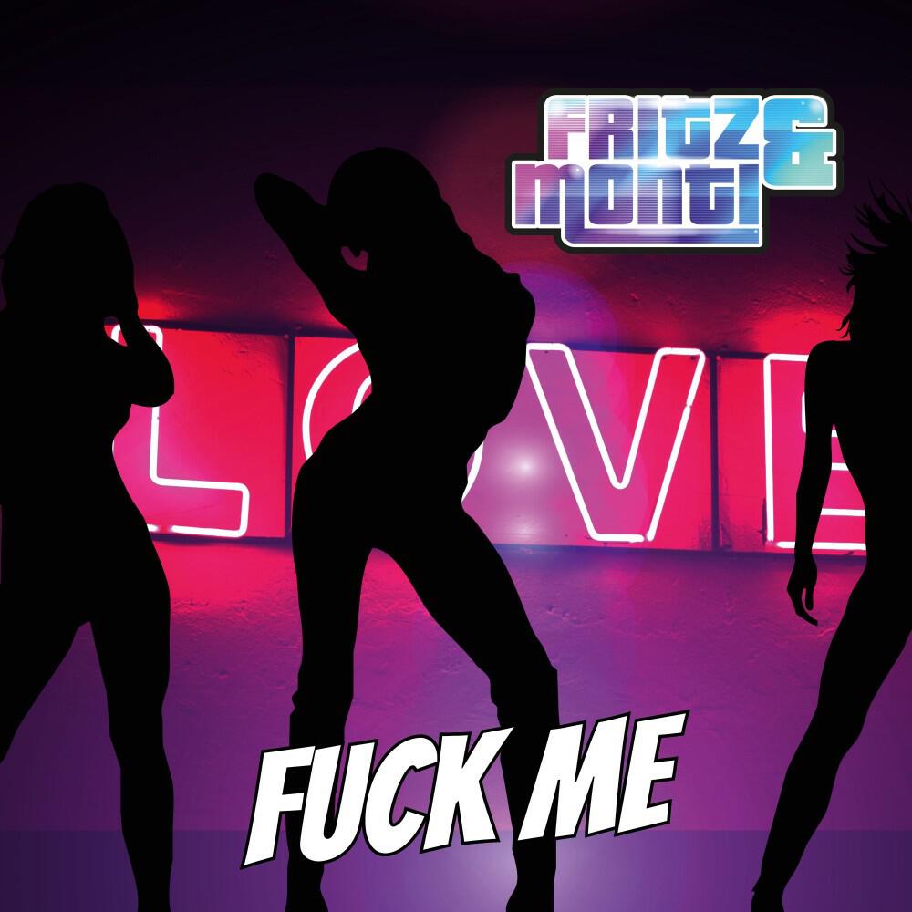 Релиз Fuck Me