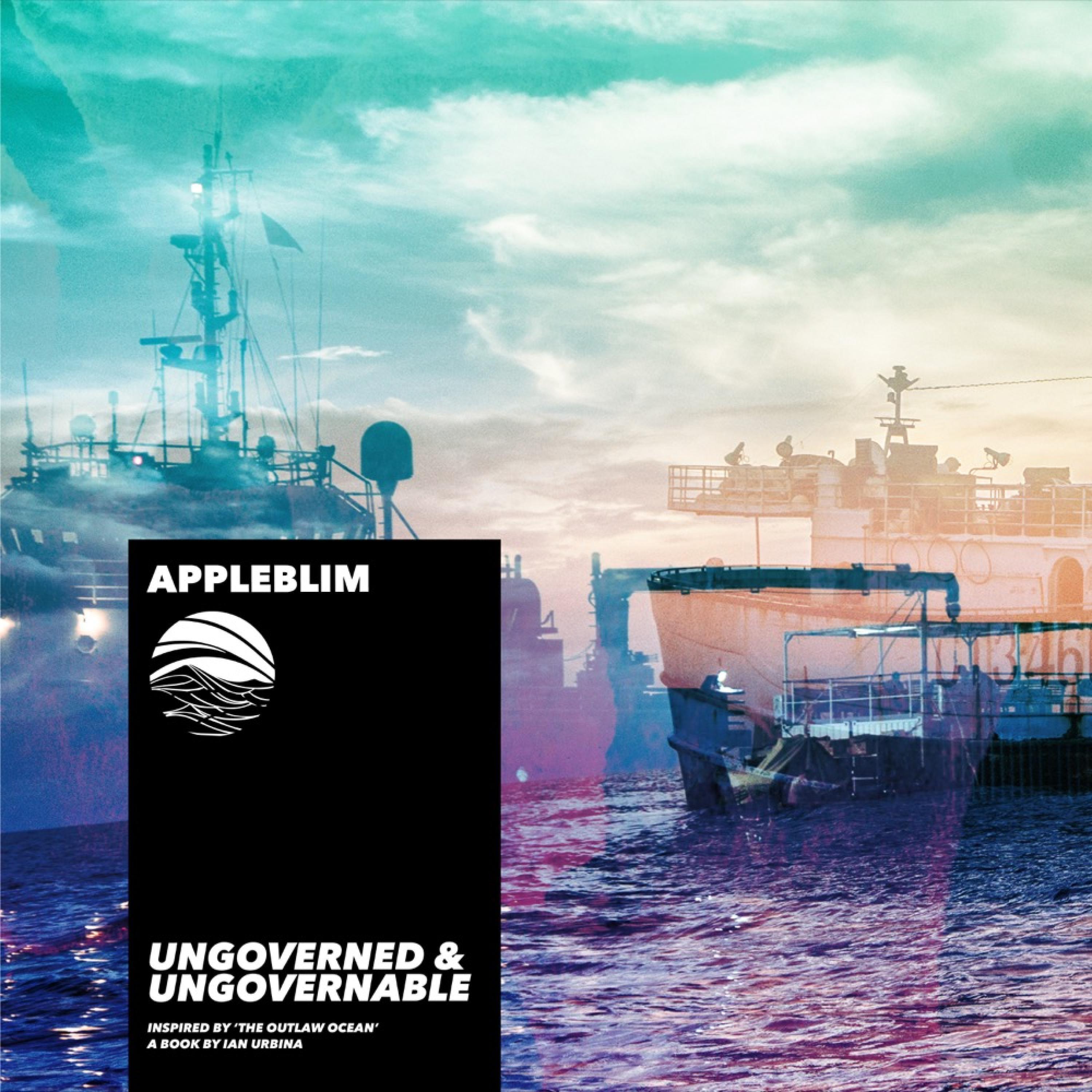 Релиз Ungoverned & Ungovernable (Inspired by 'The Outlaw Ocean' a book by Ian Urbina)