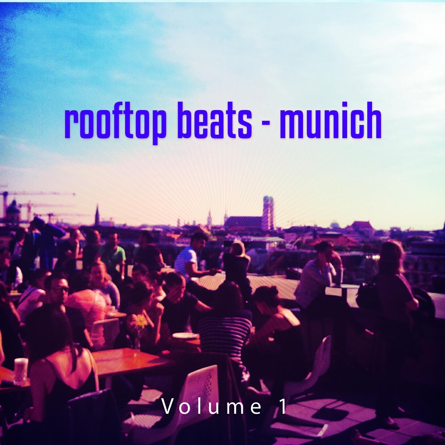 Релиз Rooftop Beats - Munich, Vol. 1
