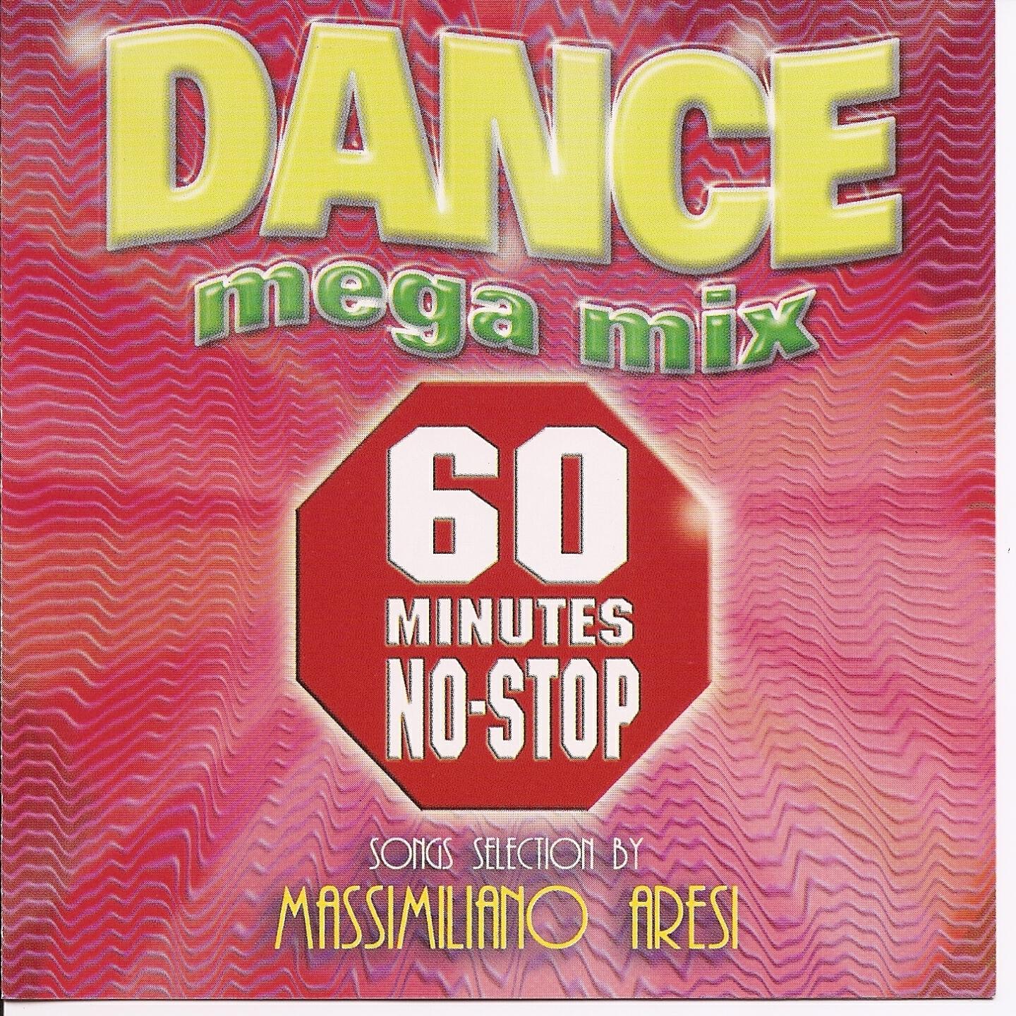 Релиз Dance Mega Mix - 60 Minutes No Stop