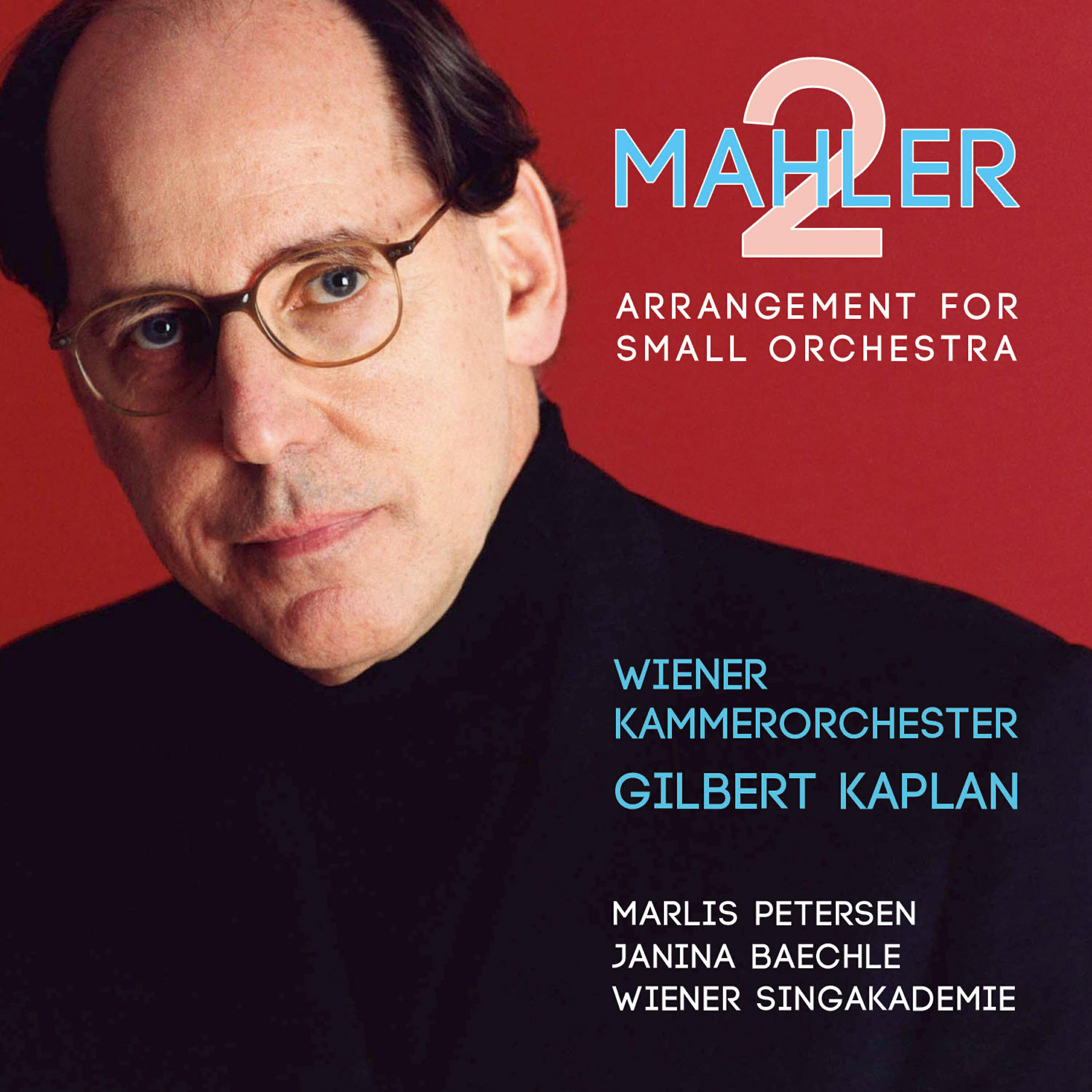 Релиз Mahler: Symphony No. 2 in C Minor, "Resurrection" (Arrangement for Small Orchestra)