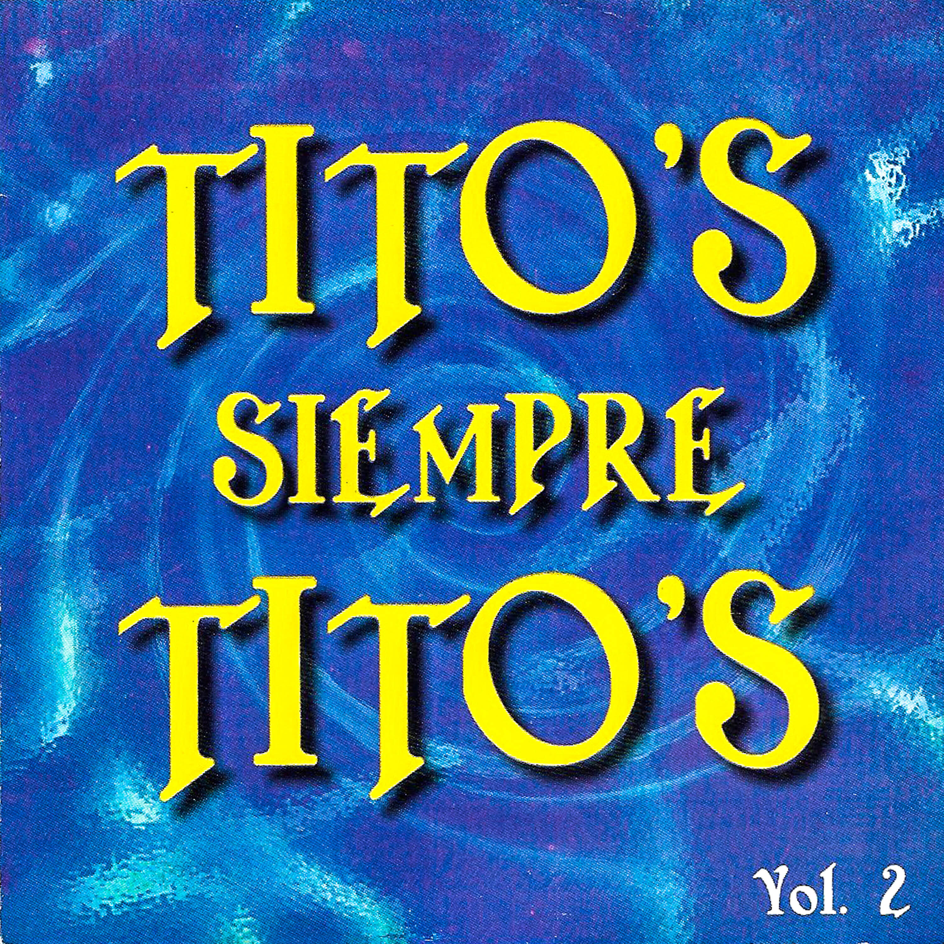Релиз Tito´s Siempre Tito´s Vol.2