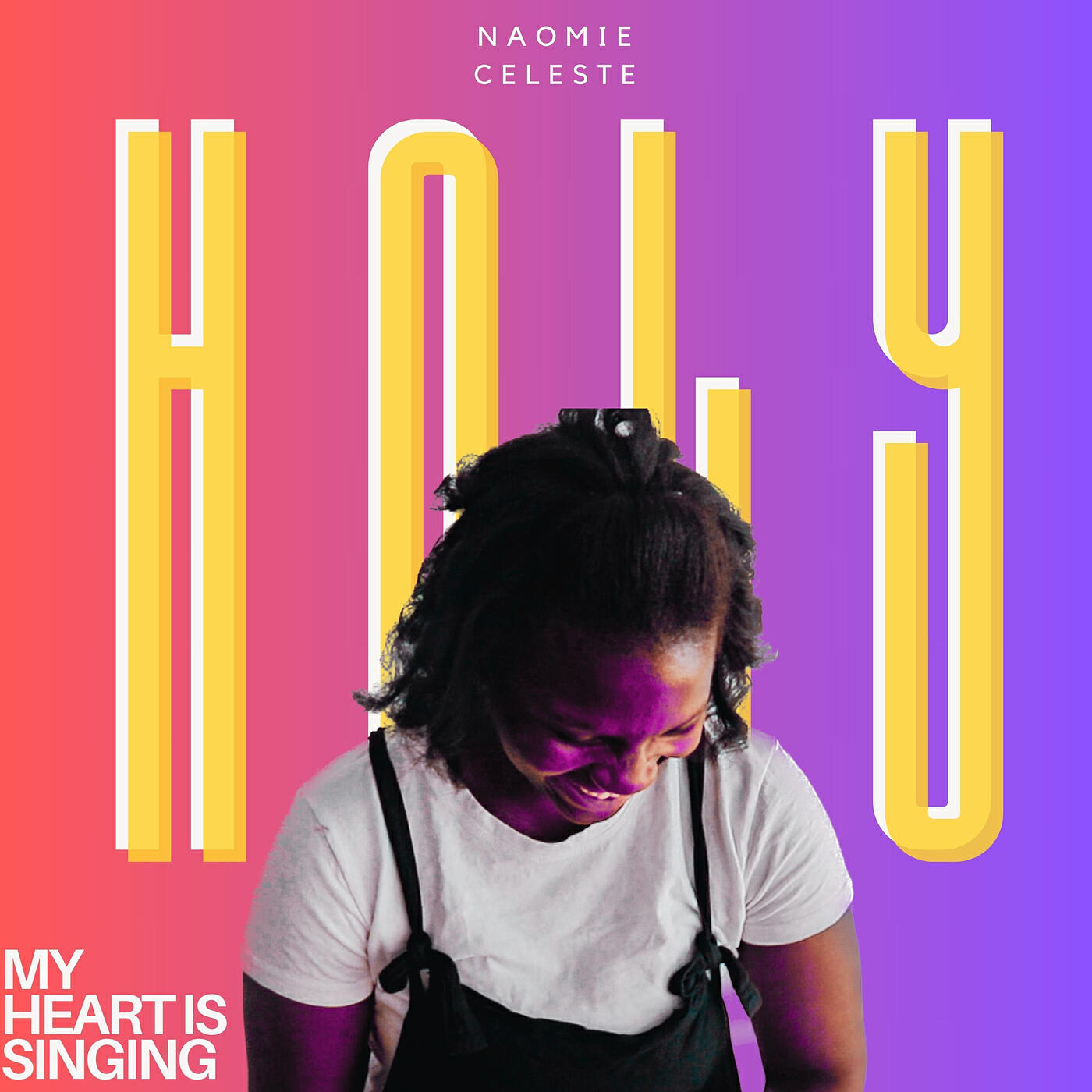 Релиз Holy (My Heart Is Singing)