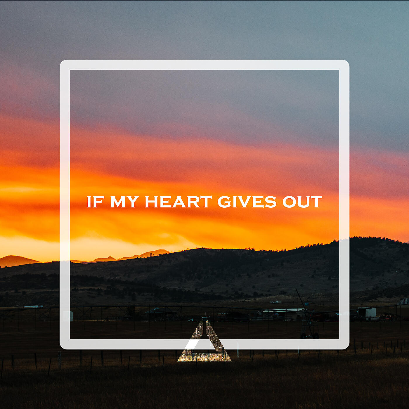Релиз If My Heart Gives Out