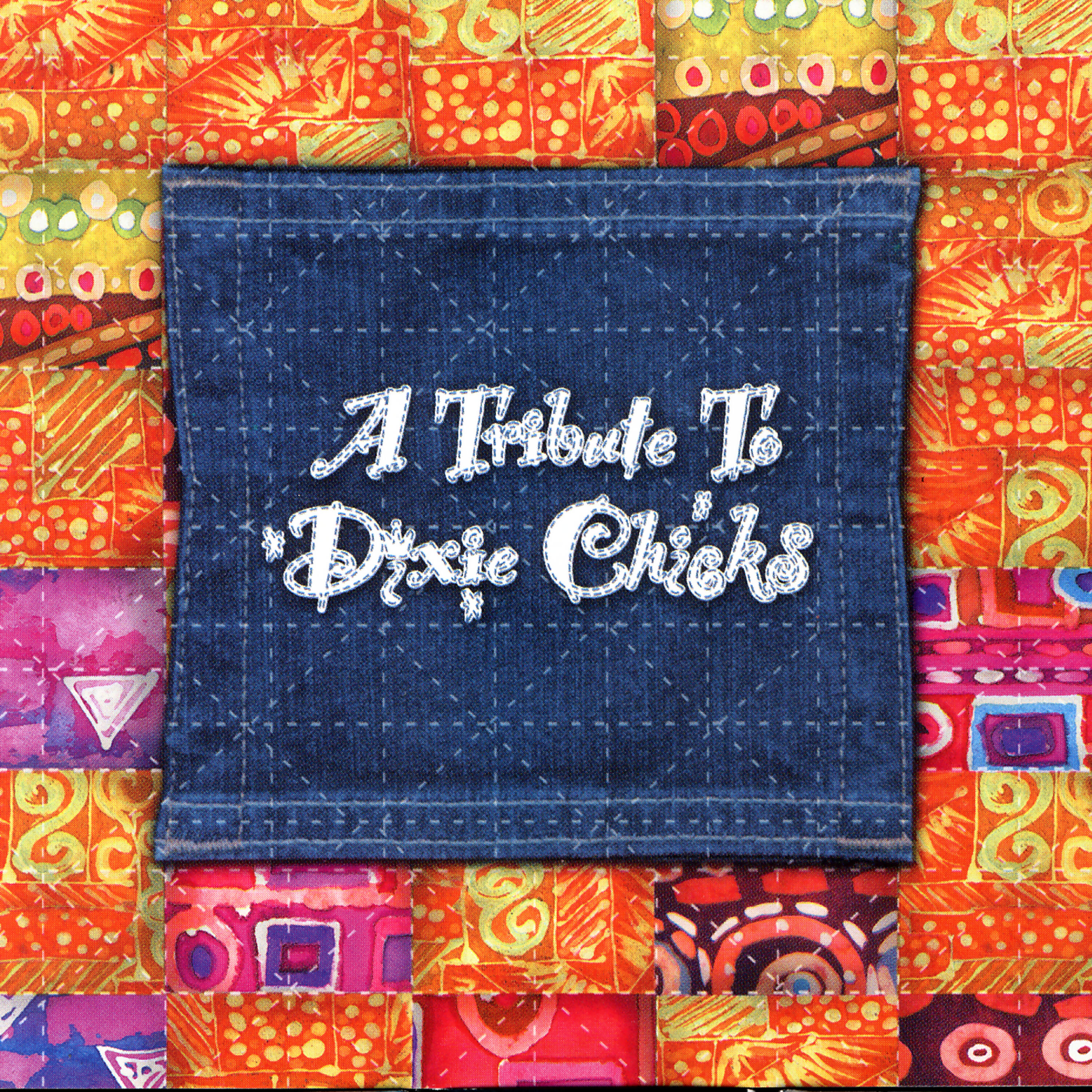 Релиз A Tribute To Dixie Chicks