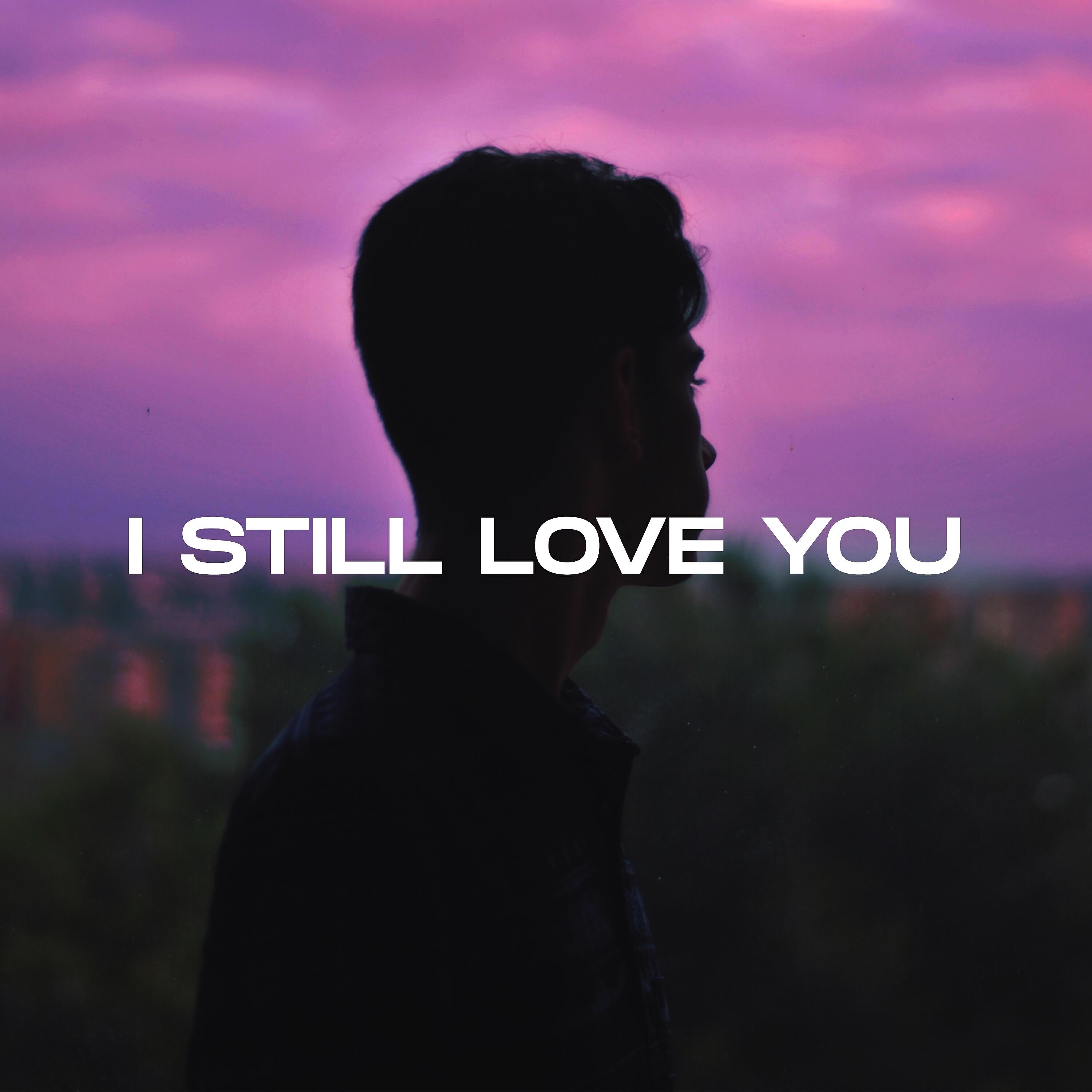 Релиз I Still Love You