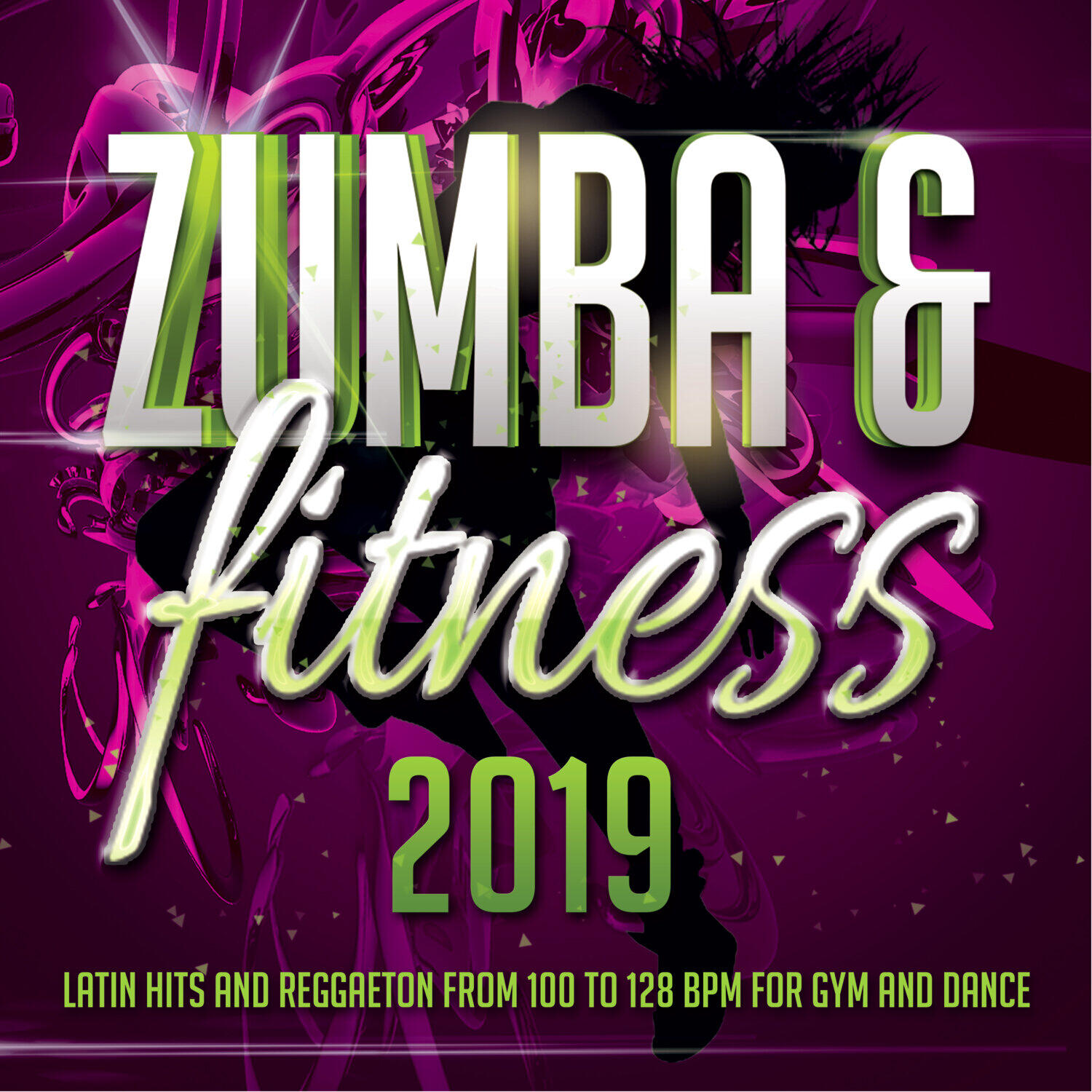 Релиз Zumba & Fitness 2019 - Latin hits and reggaeton from 100 to 128 BPM for gym and dance