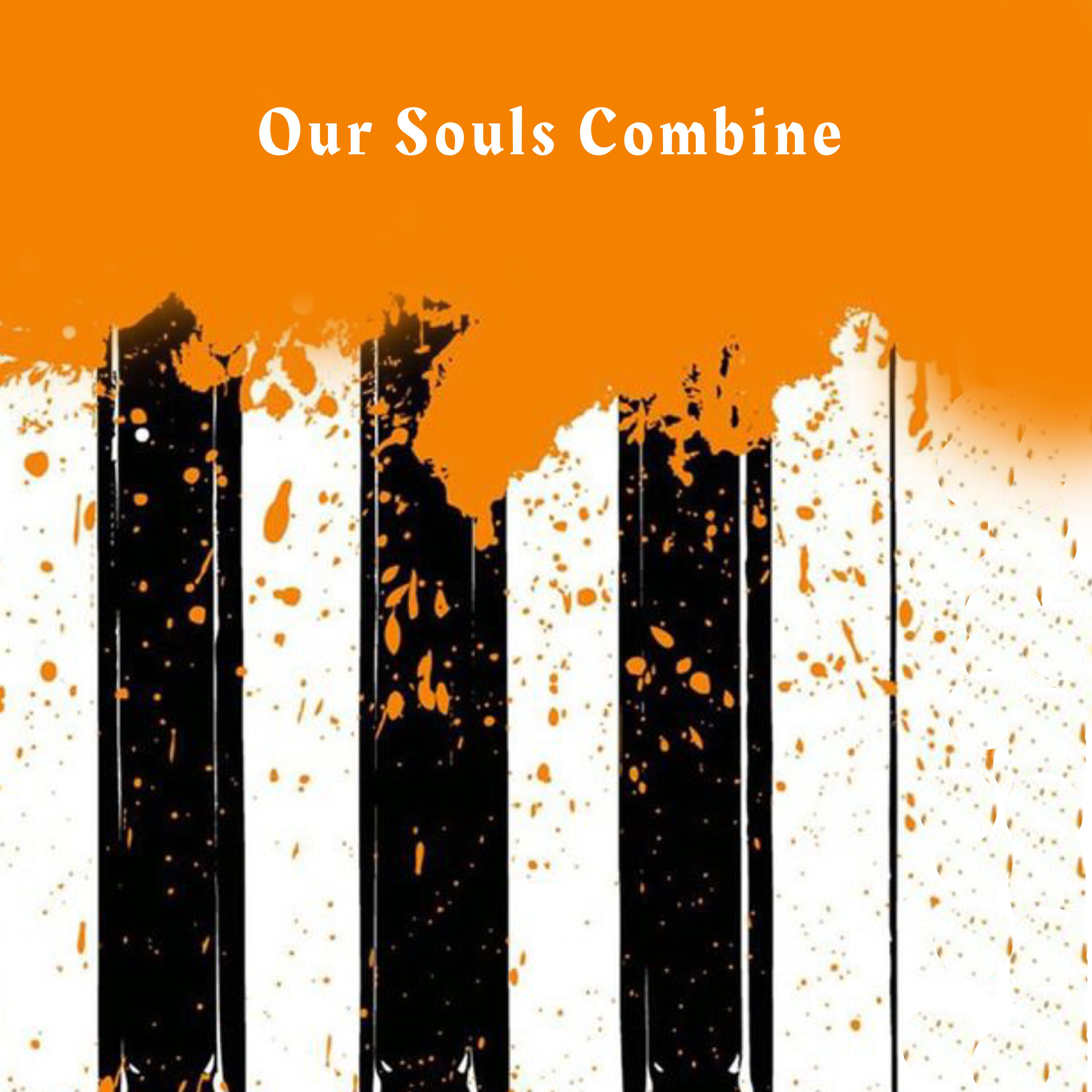 Релиз Our Souls Combine
