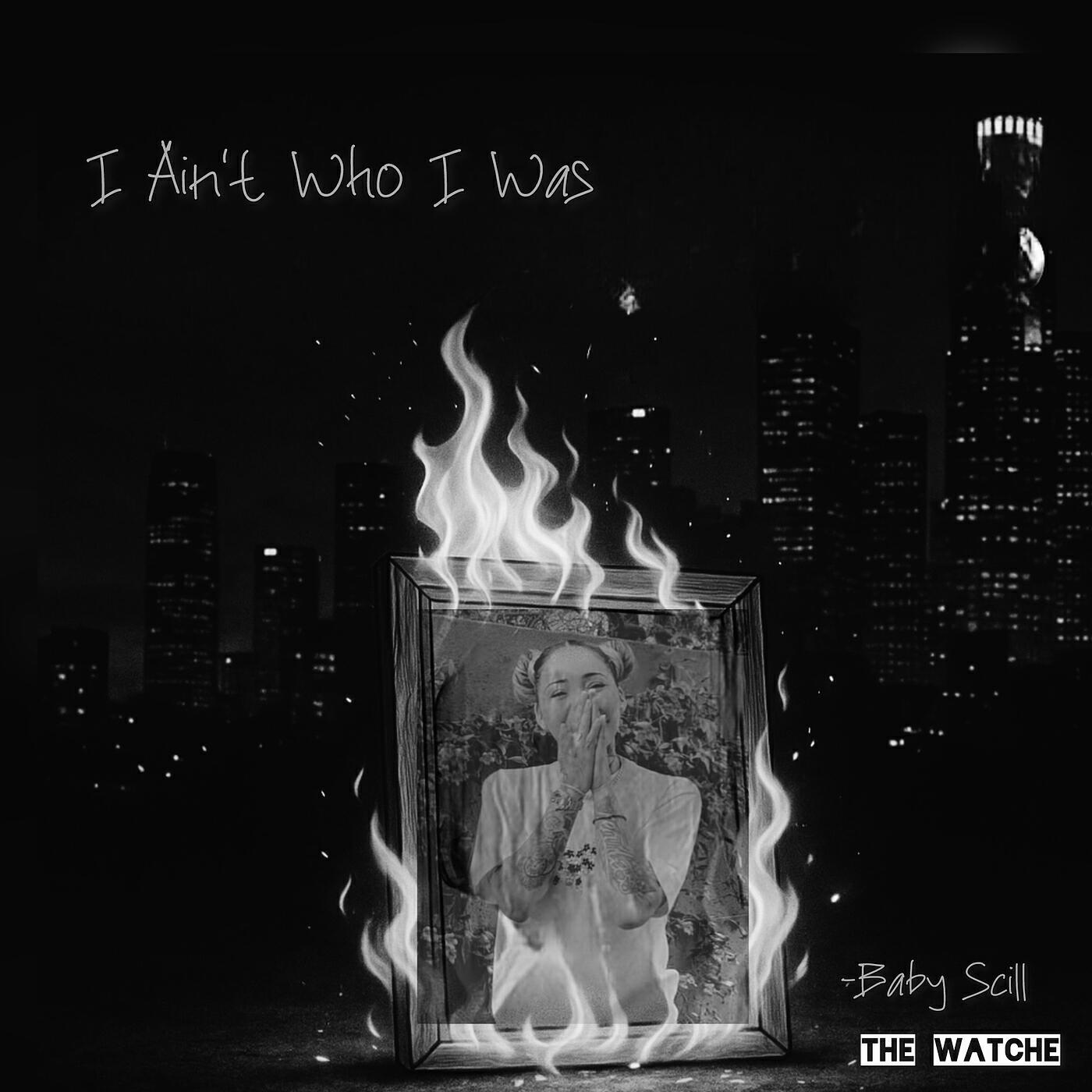 Релиз I Ain't Who I Was