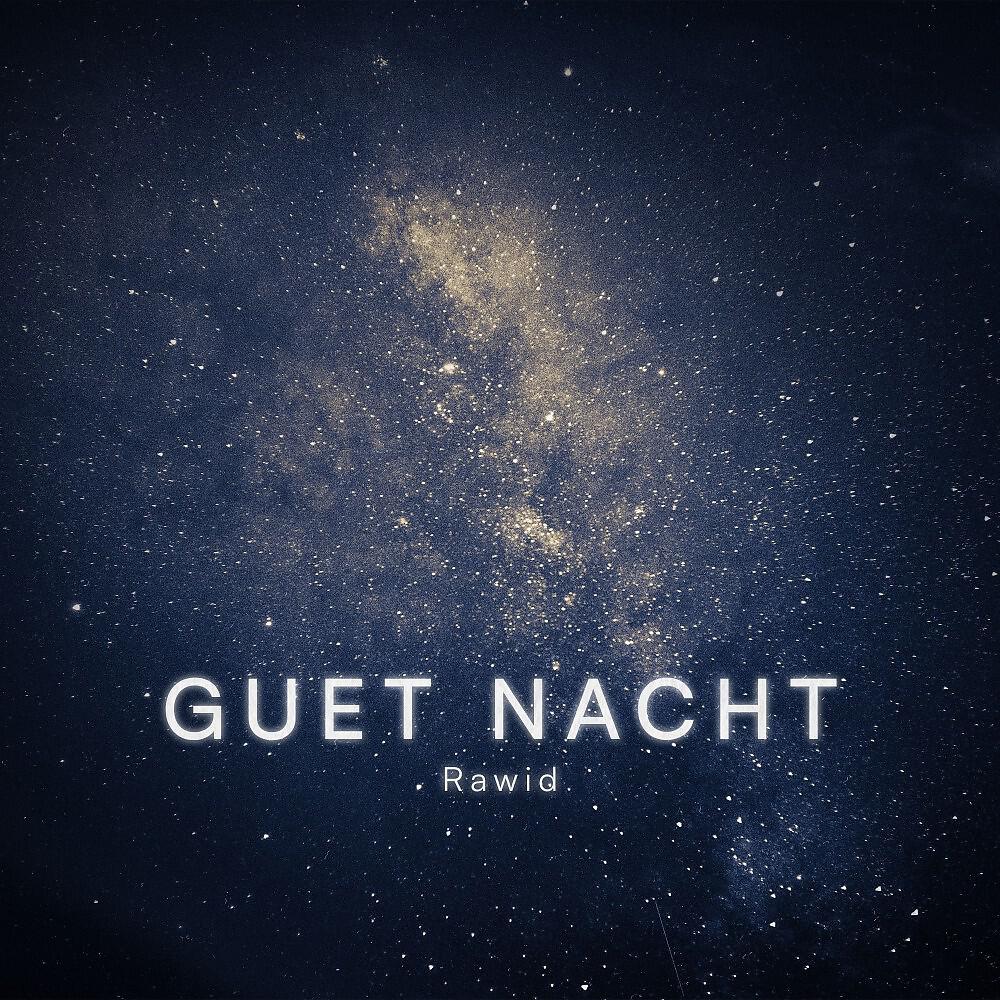 Релиз Guet Nacht