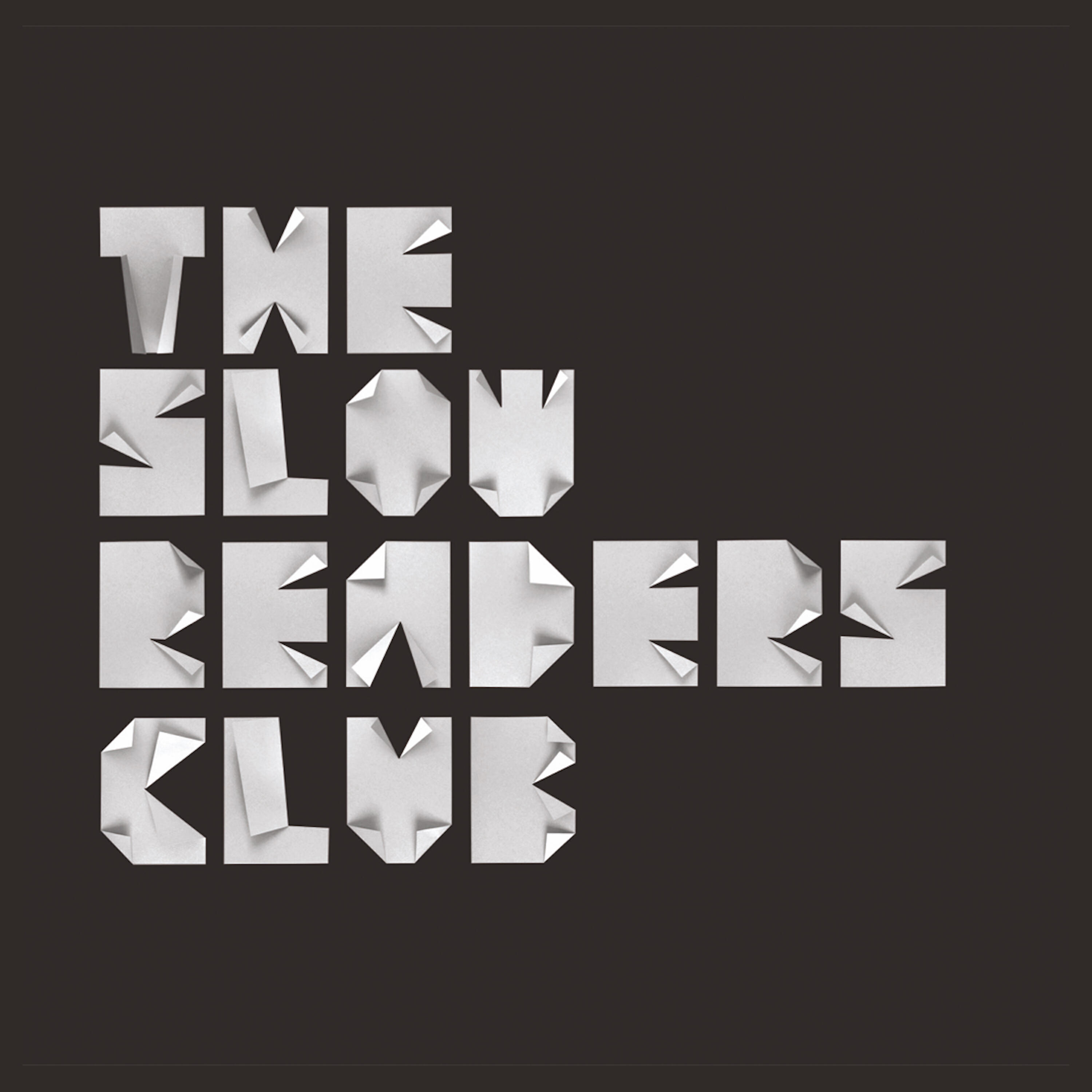 Релиз The Slow Readers Club