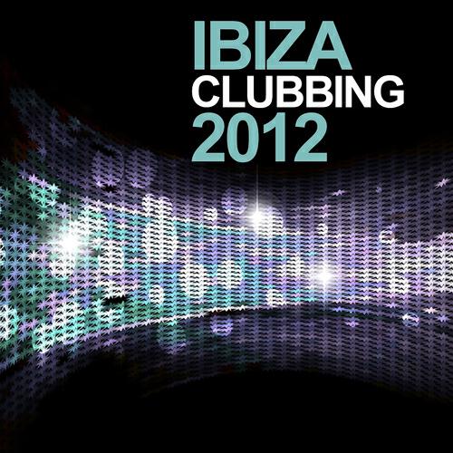 Релиз Ibiza Clubbing 2012