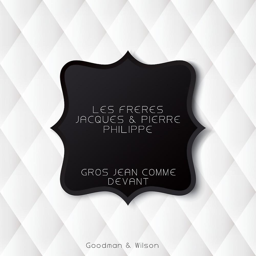 Les Freres Jacques, Pierre Philippe & Orchestre Franck Aussman