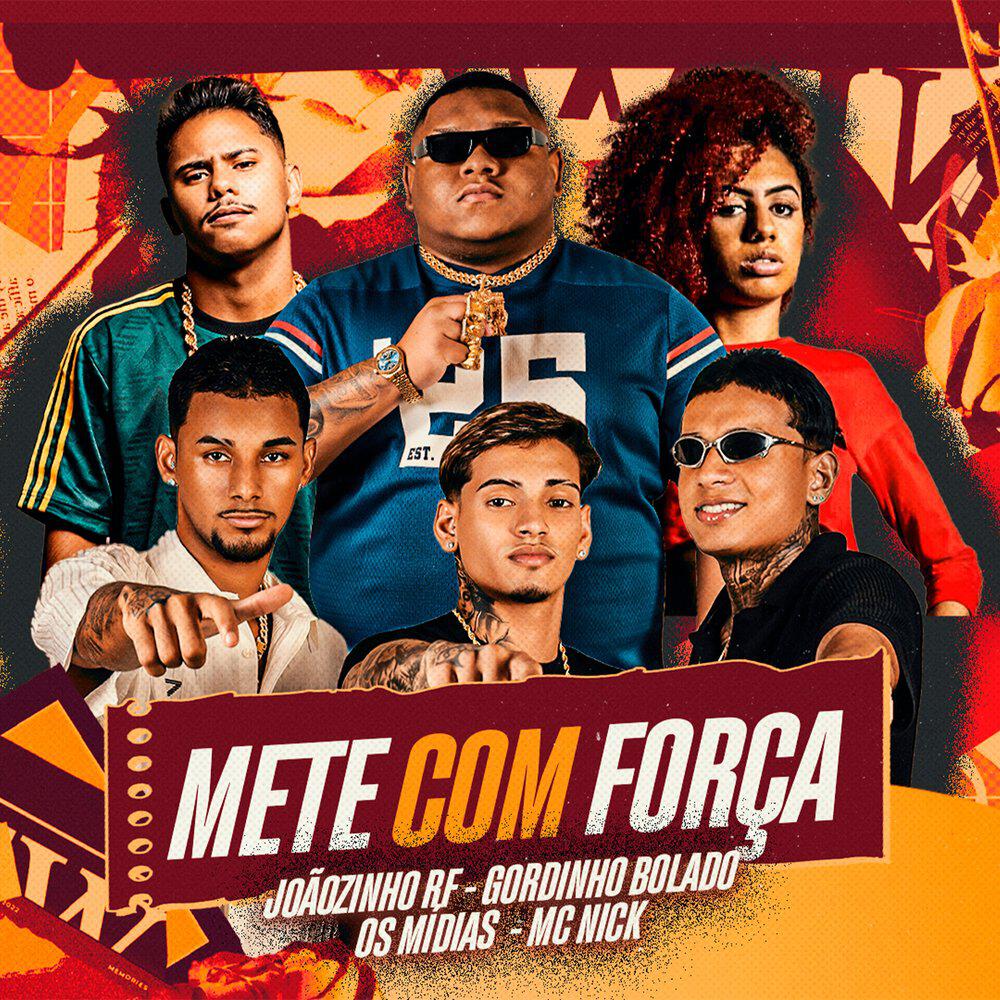 Релиз Mete Com Força