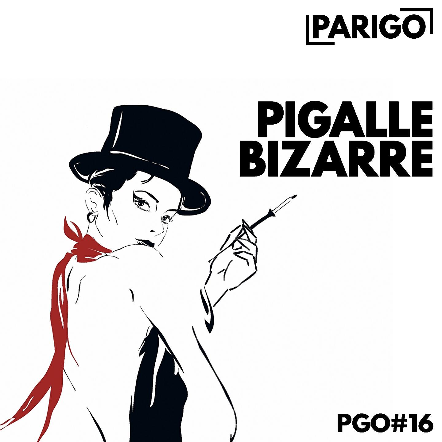 Релиз Pigalle bizarre