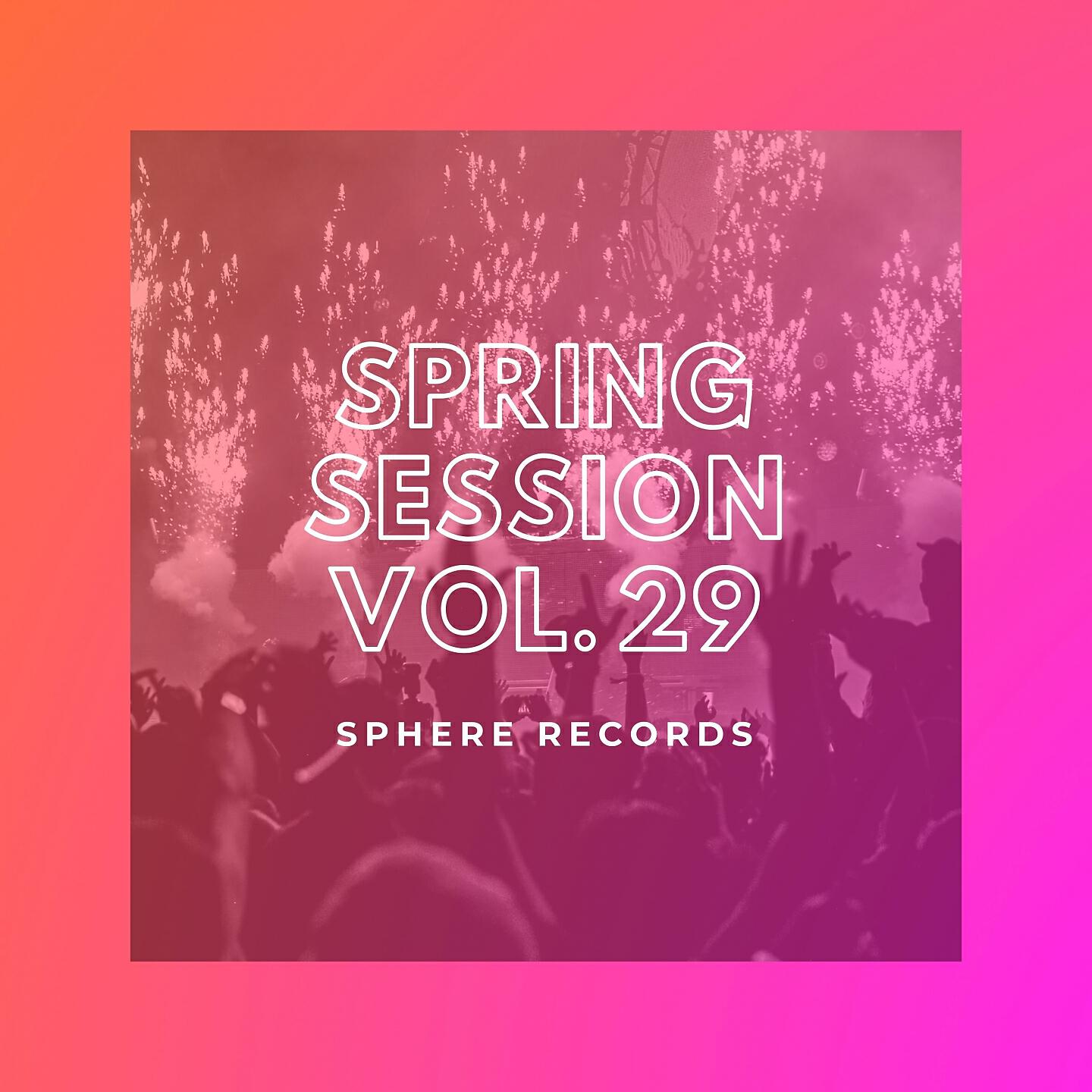 Релиз Spring Session, Vol. 29