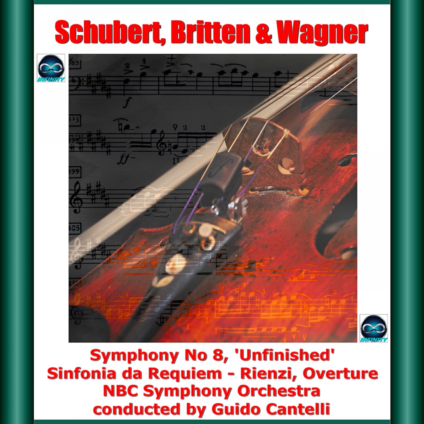 Релиз Schubert, Britten & Wagner: Symphony No 8, 'Unfinished' - Sinfonia da Requiem - Rienzi, Overture