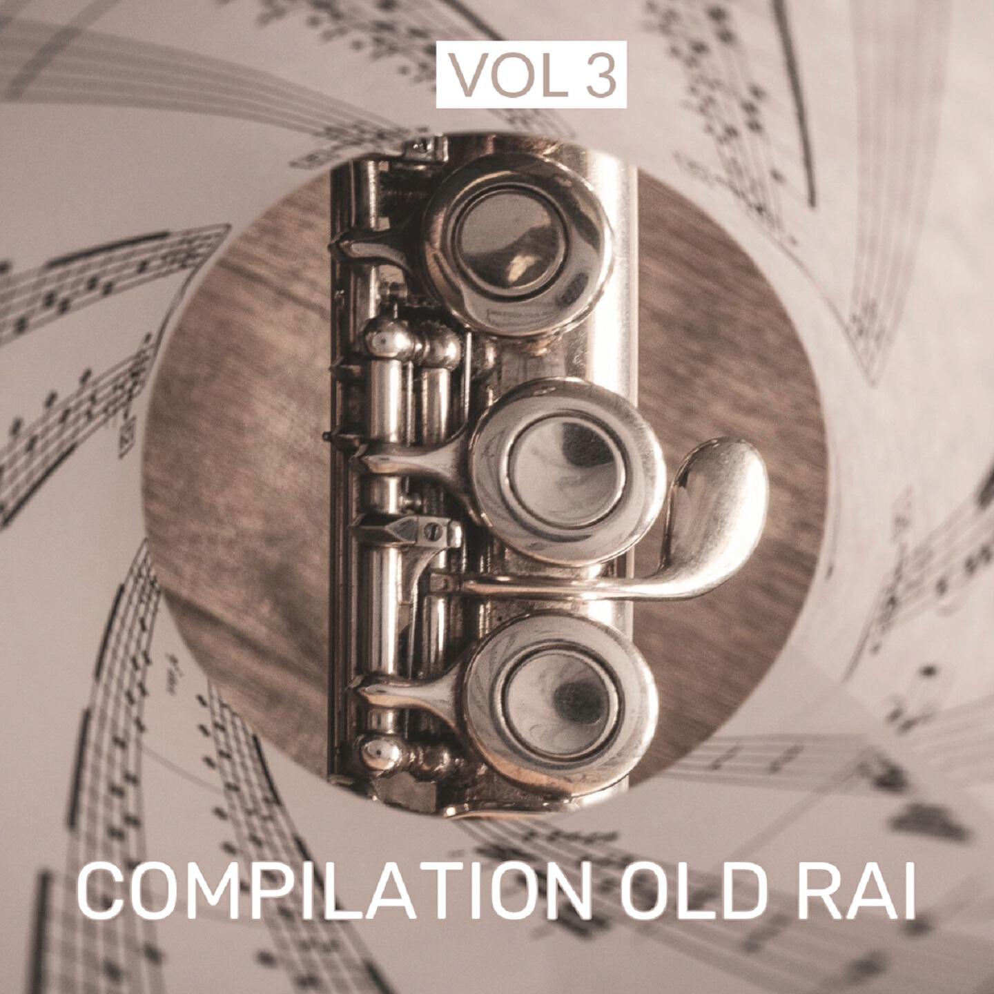 Релиз Compilation Old Raï, Vol, 3