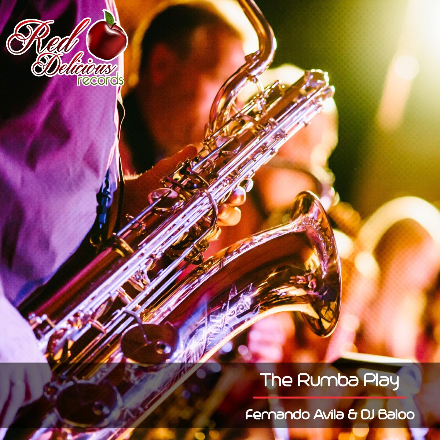 Скачать песню Fernando Avila, Dj Baloo - The Rumba Play бесплатно в MP3 для Android и iOS