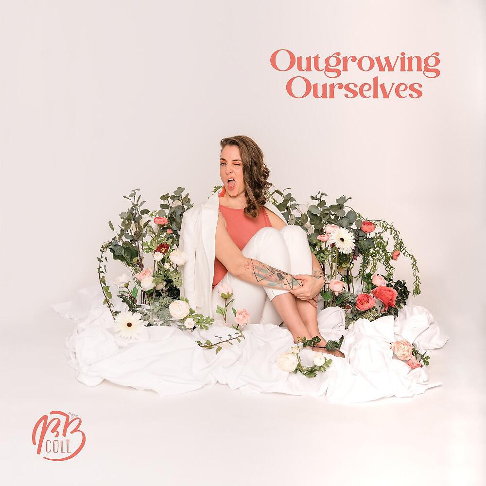 Релиз Outgrowing Ourselves