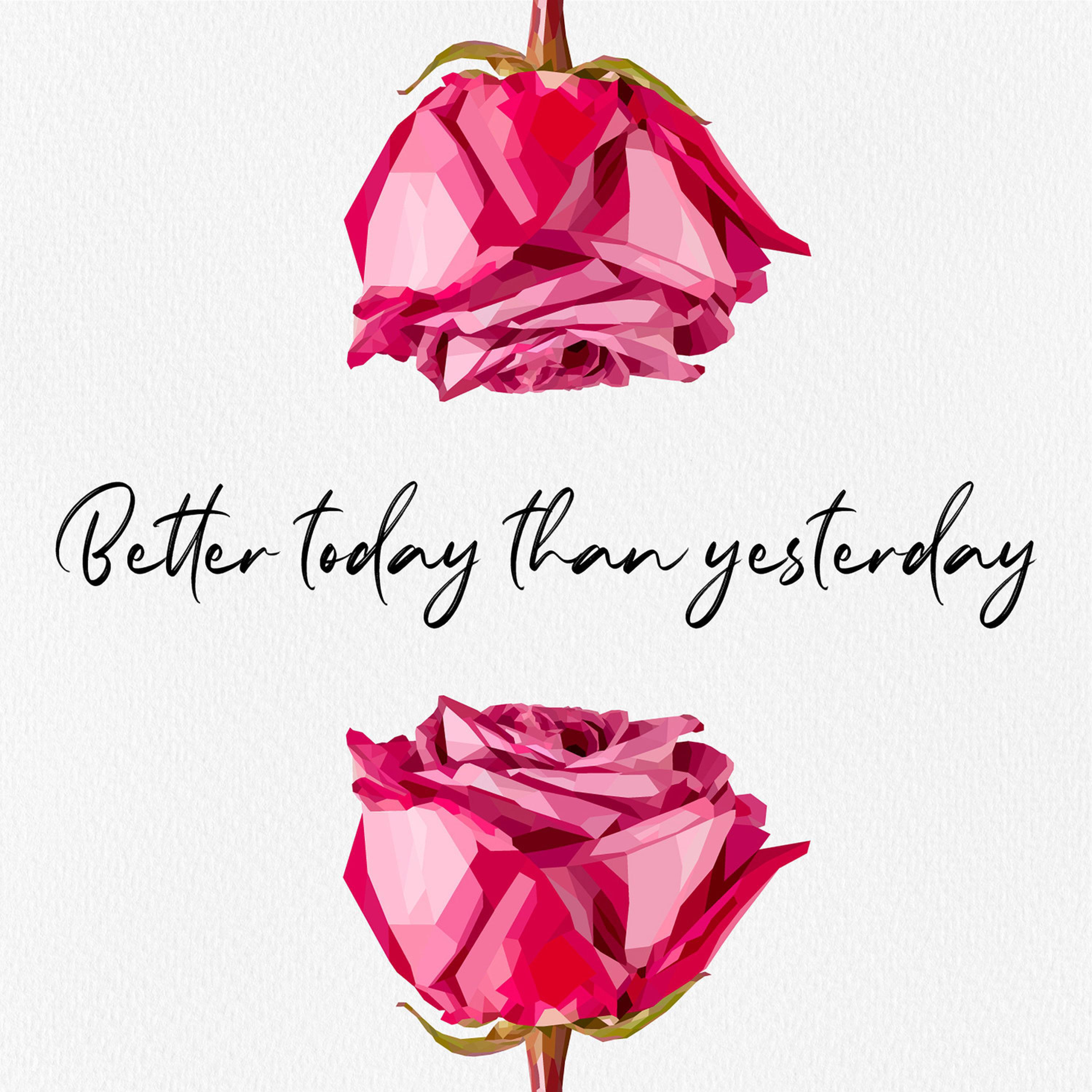 Релиз Better Today Than Yesterday