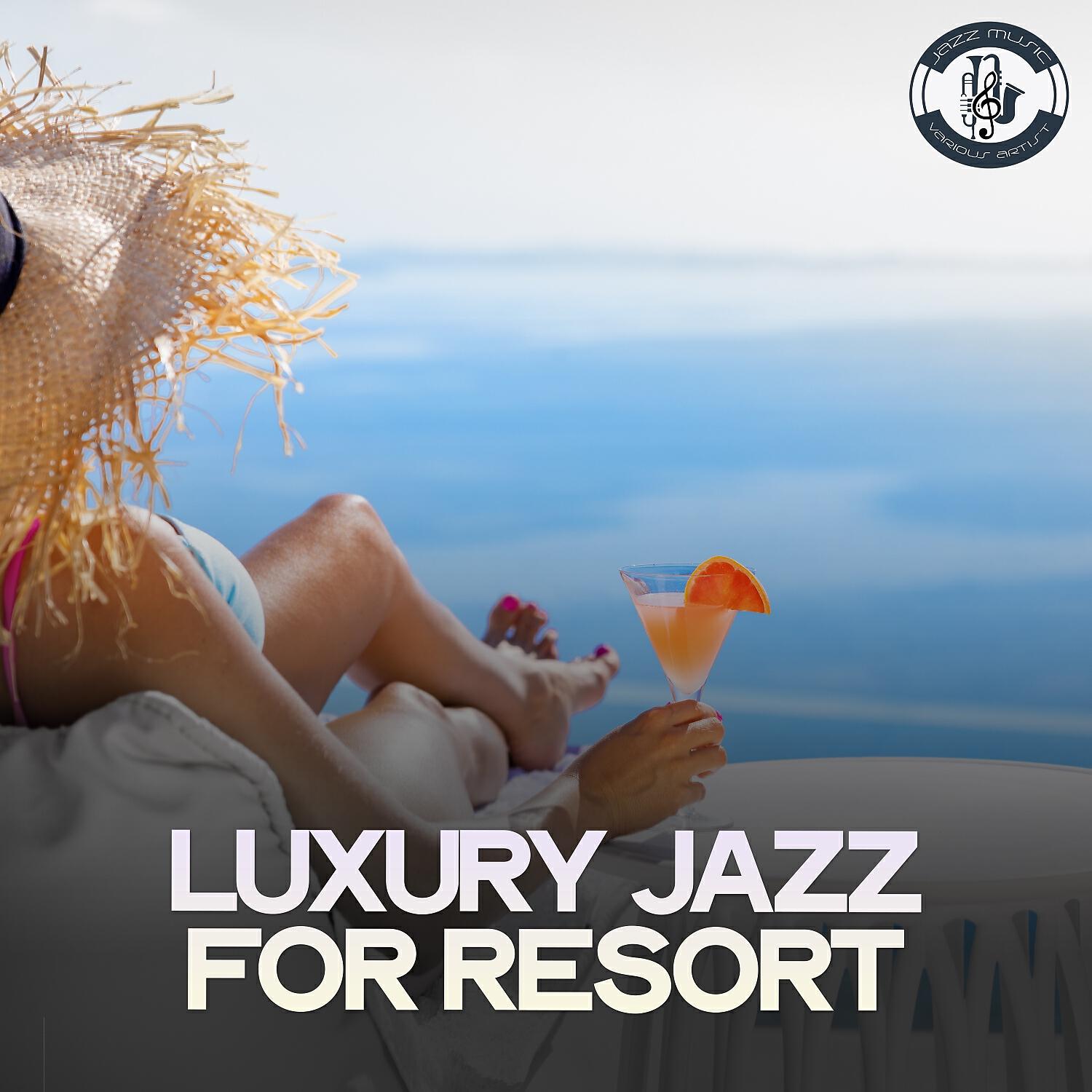 Релиз Luxury Jazz for Resort