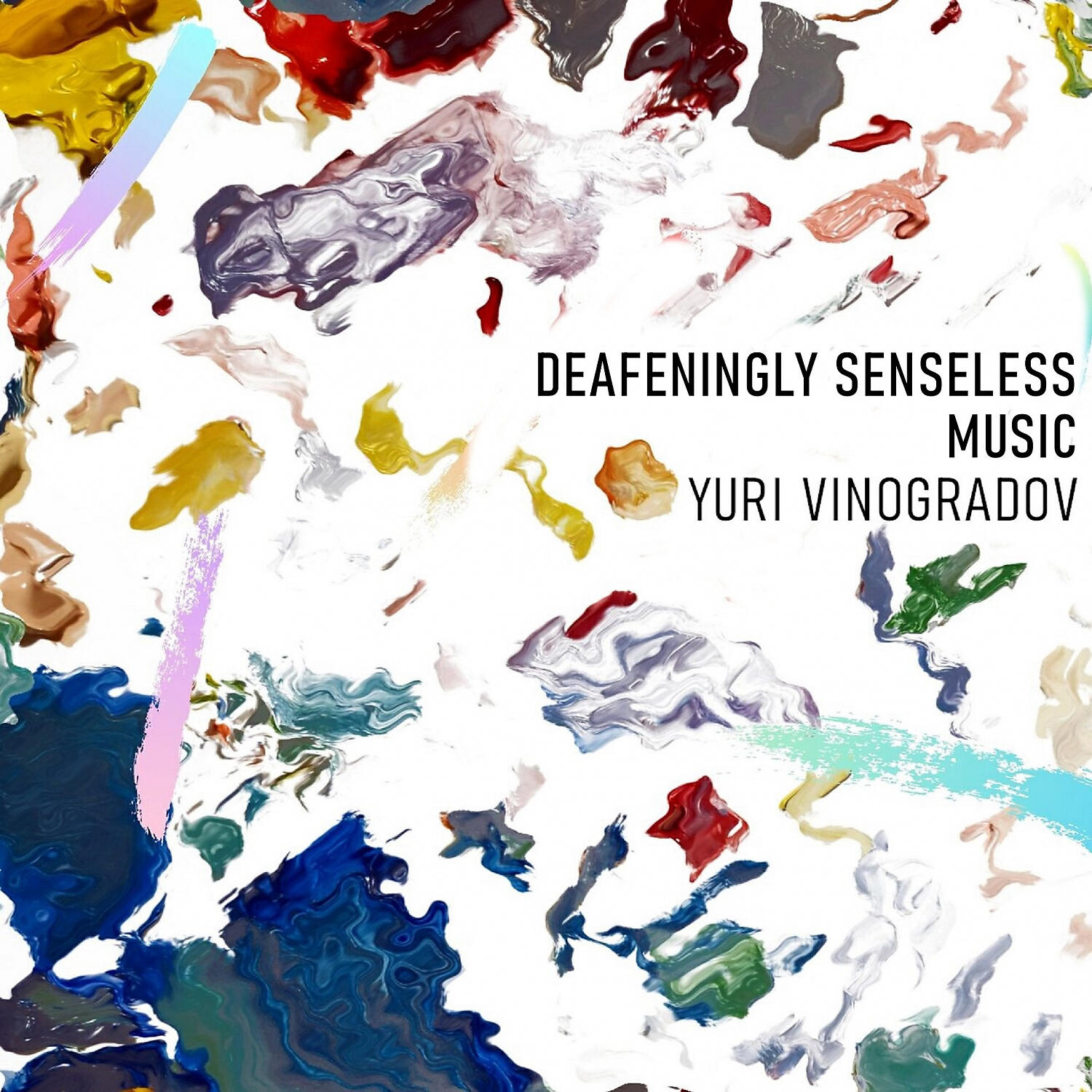 Релиз Deafeningly Senseless Music