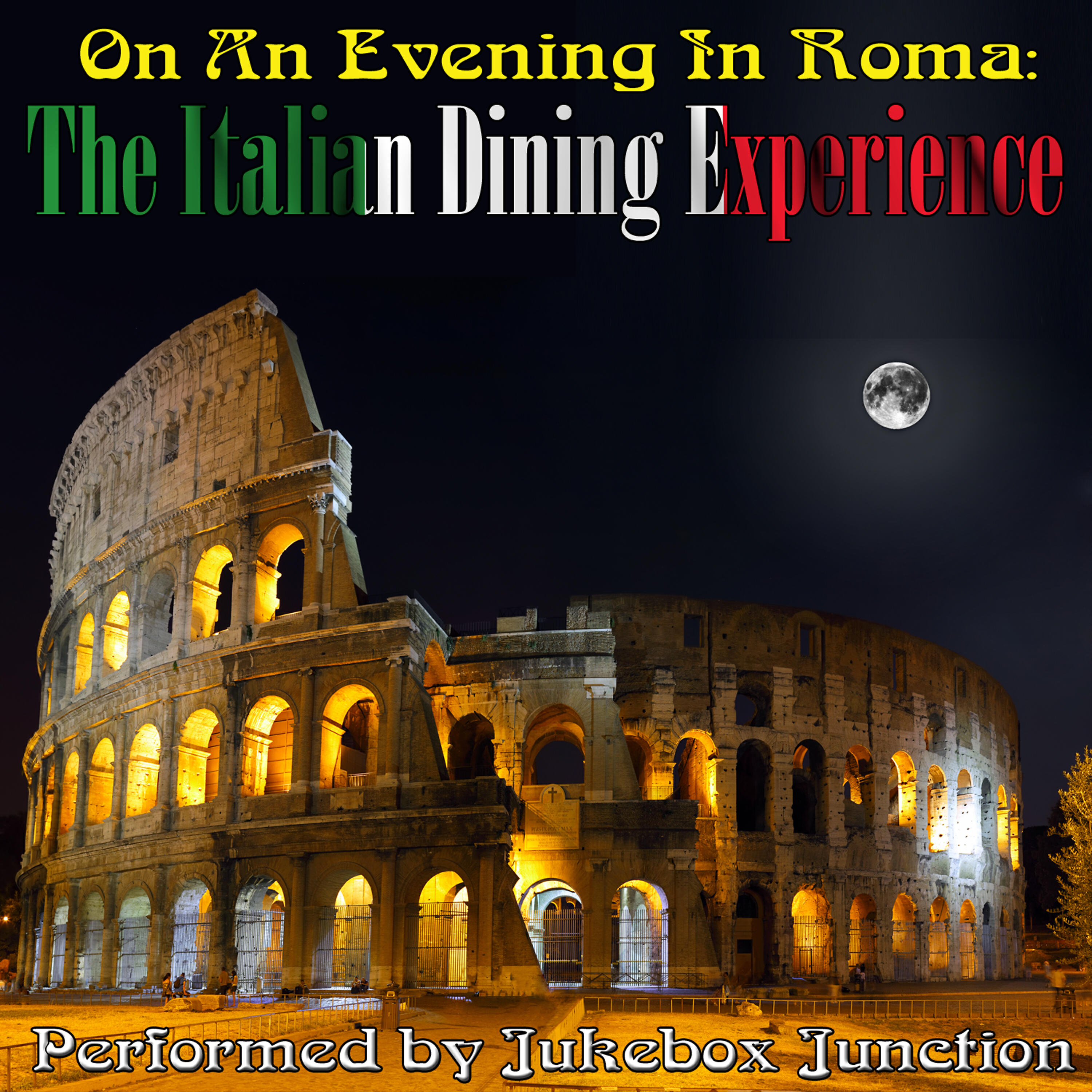 Постер альбома On An Evening In Roma: The Italian Dining Experience