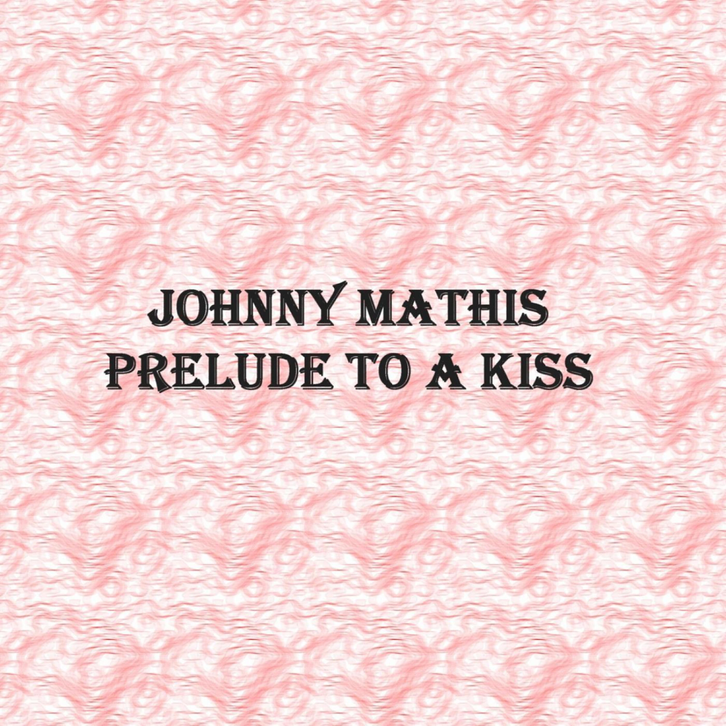 Релиз Prelude To A Kiss