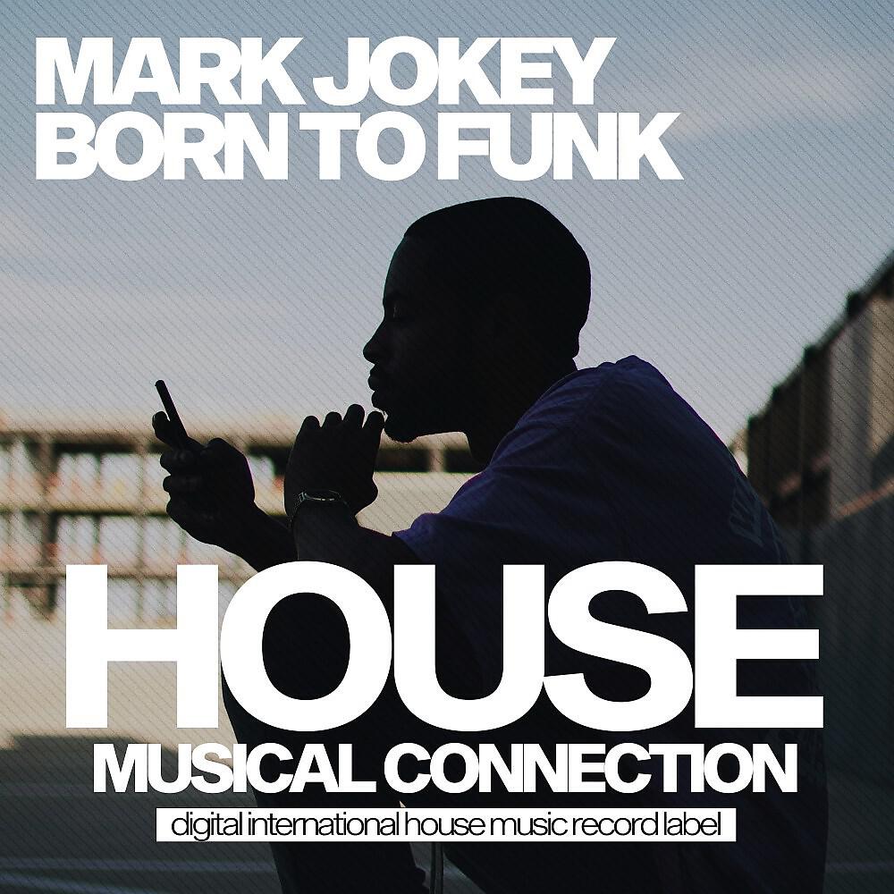 Релиз Born to Funk