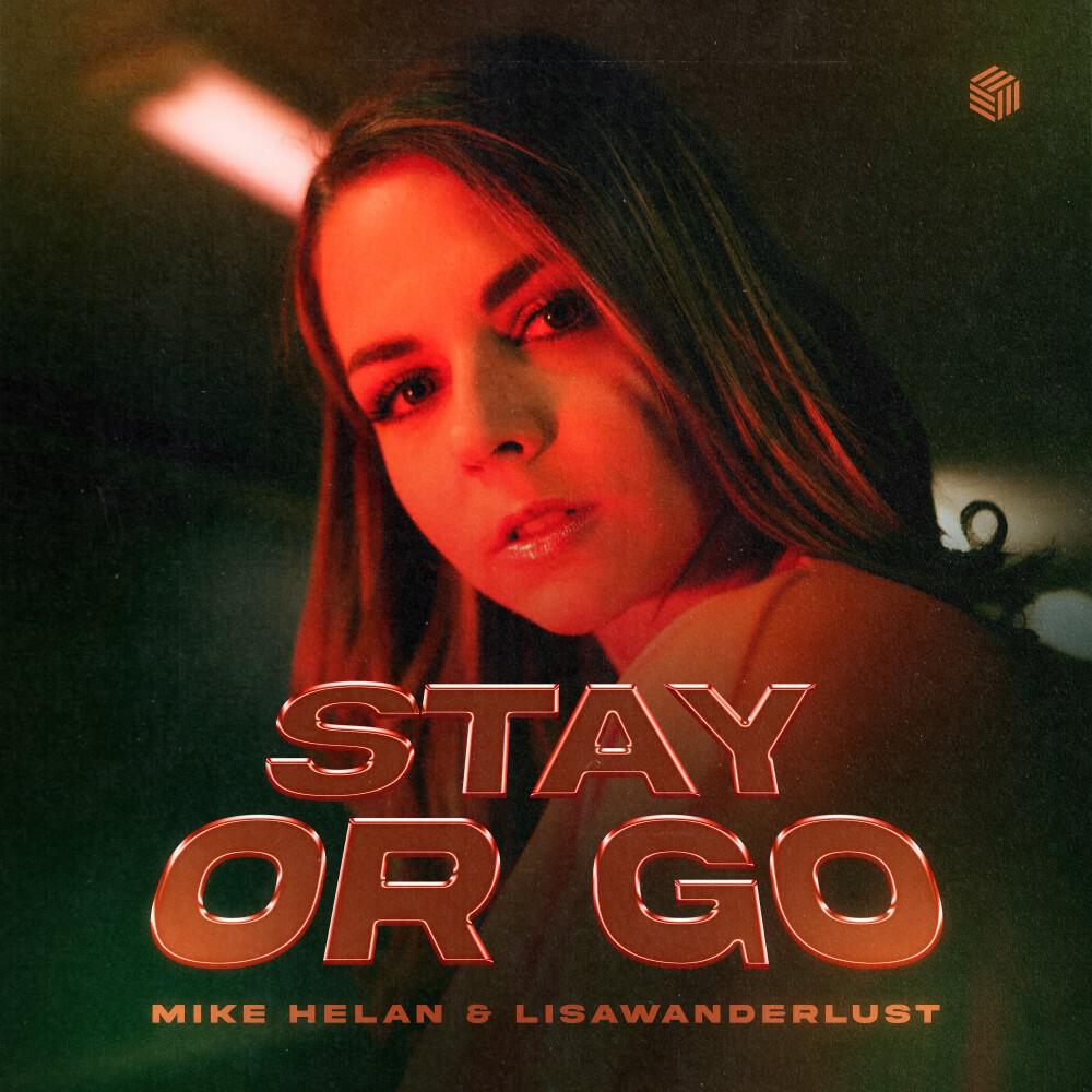 Релиз Stay Or Go