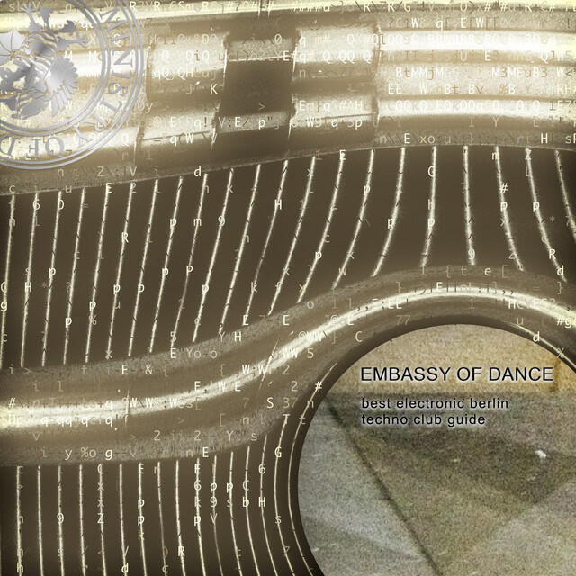 Релиз Embassy of Dance - Best Electronic Berlin Techno Club Guide
