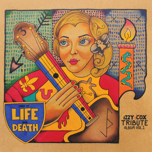 Релиз Songs of Life and Death: An Izzy Cox Tribute Album, Vol. 1